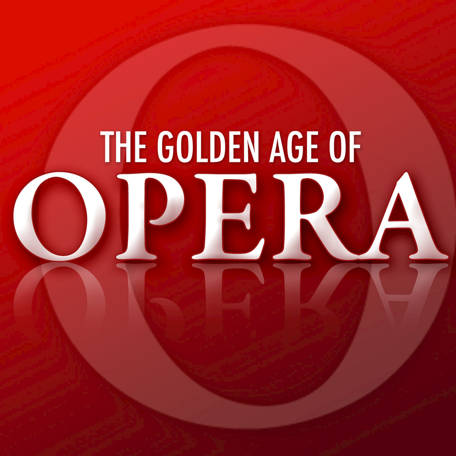 The Golden Age of Opera
