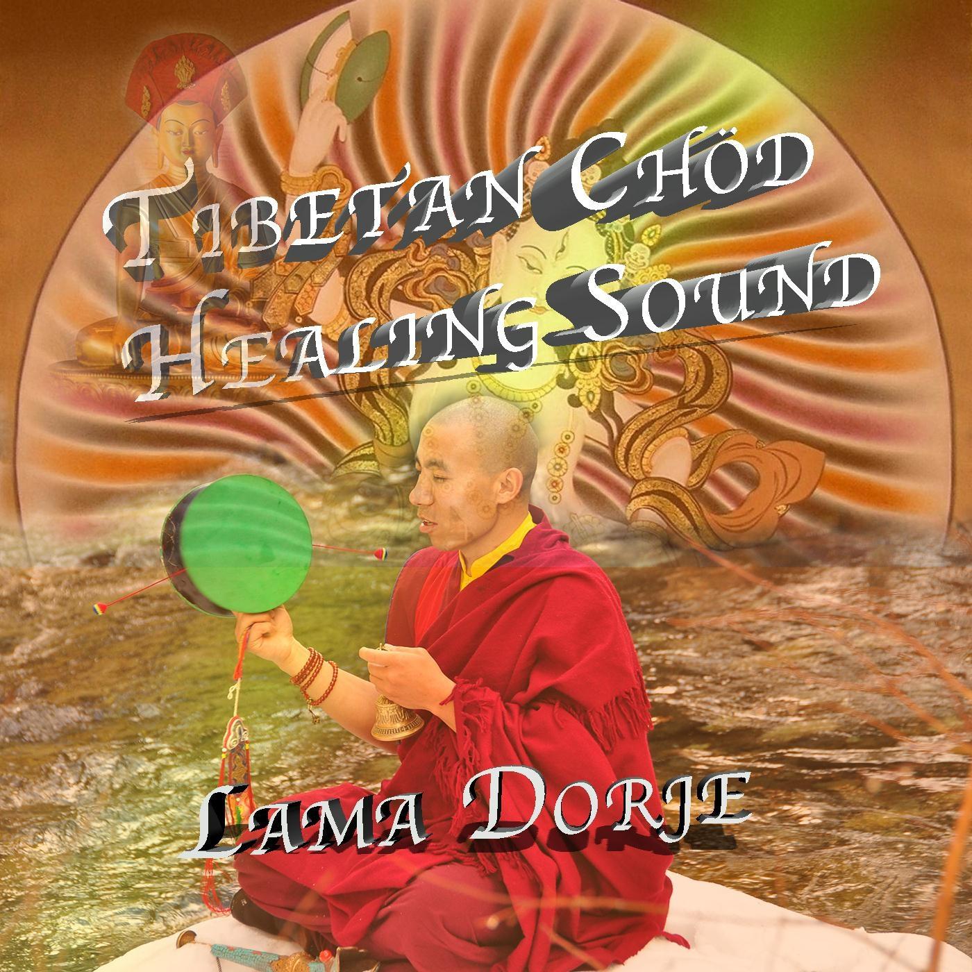 Tibetan Ch d Healing Sound