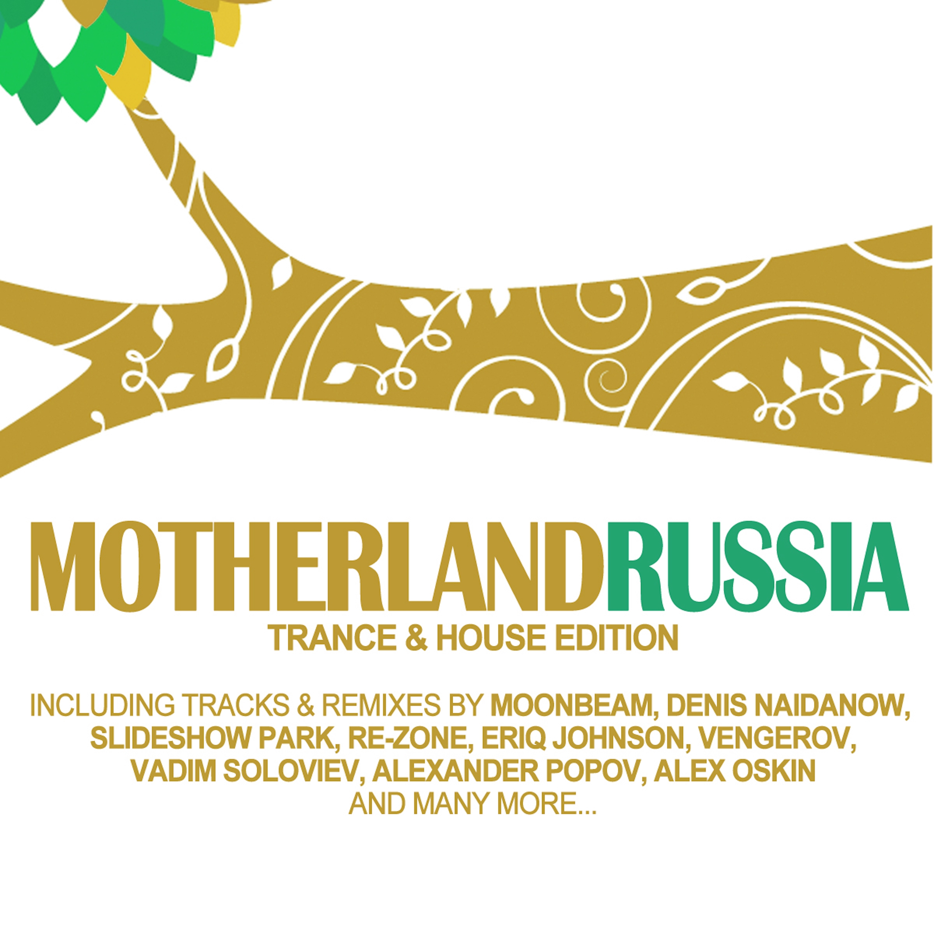 Motherland Russia - Trance & House Edition