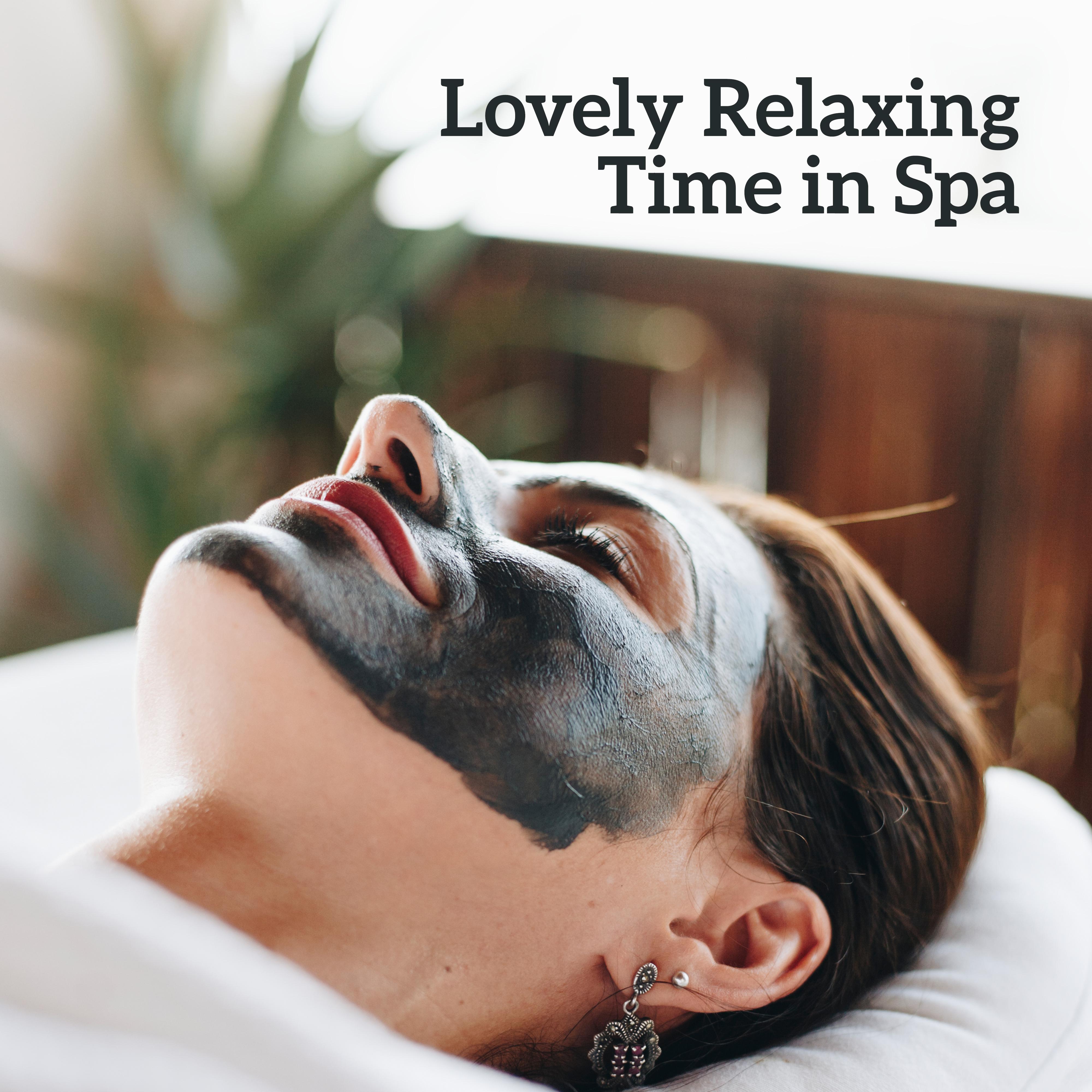 Lovely Relaxing Time in Spa  Therapeutic Background New Age Music for Perfect Massage  Wellness Experience