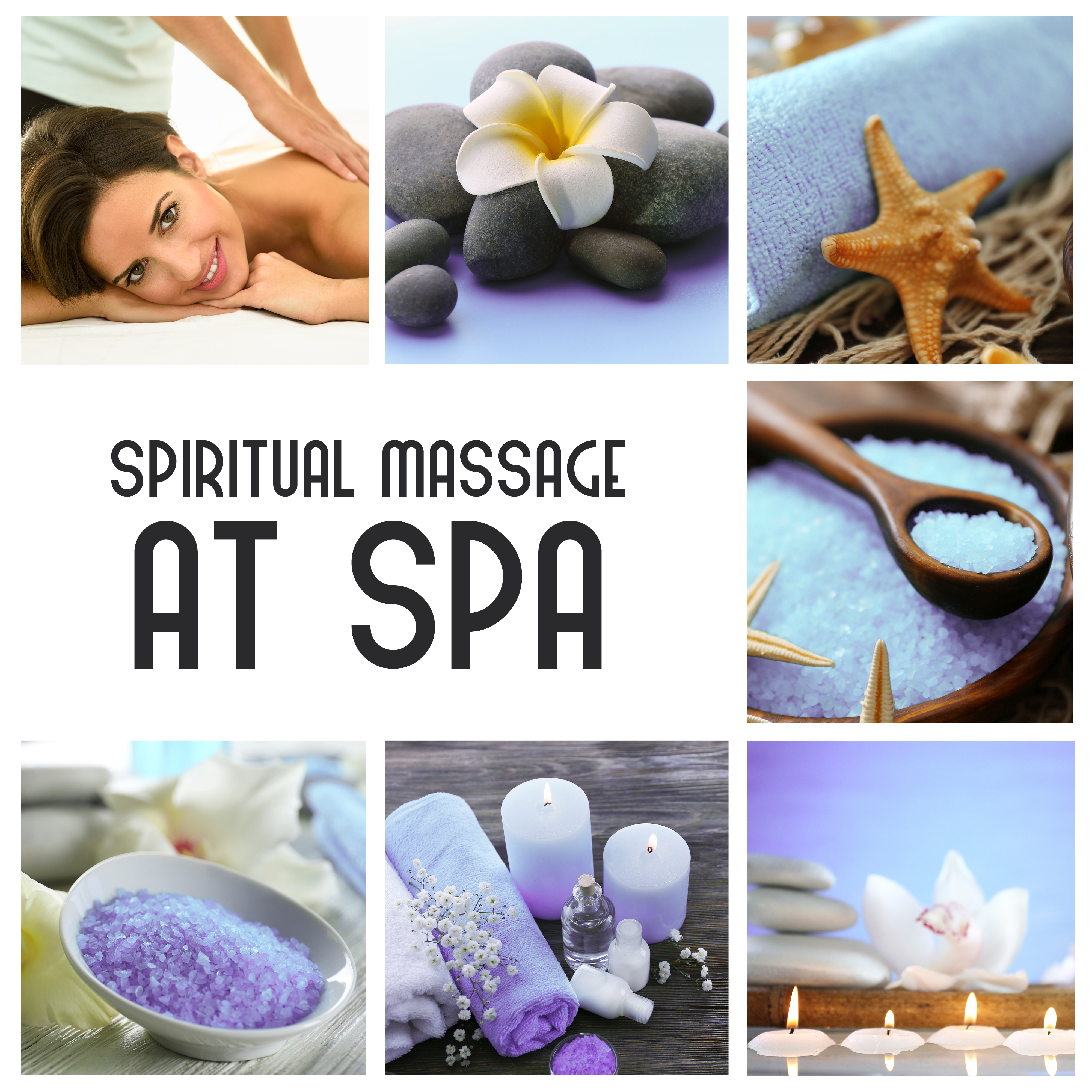 Spiritual Massage at Spa  New Age Fully Relaxing Melodies for Massage, Wellness  Meditation