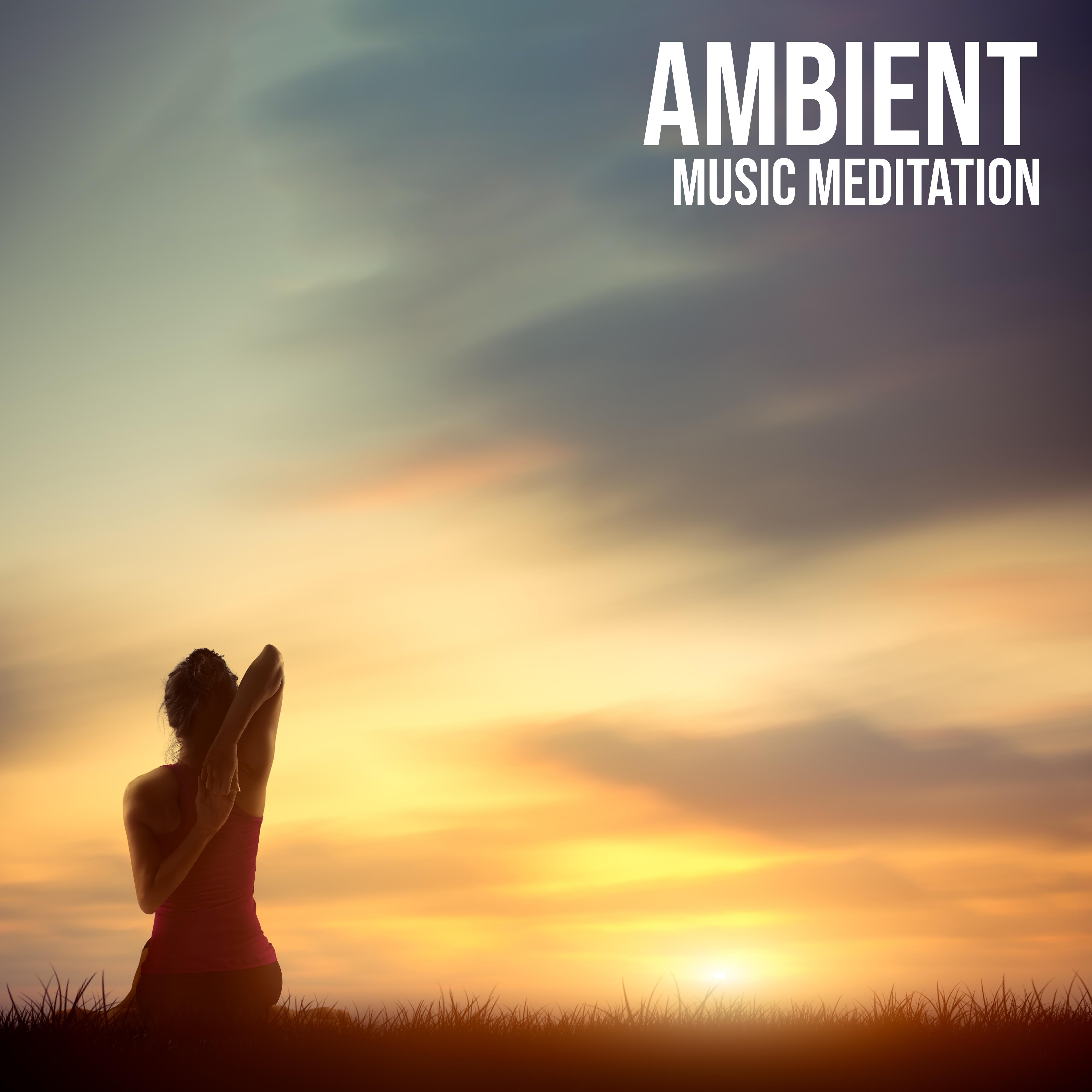 Ambient Music Meditation