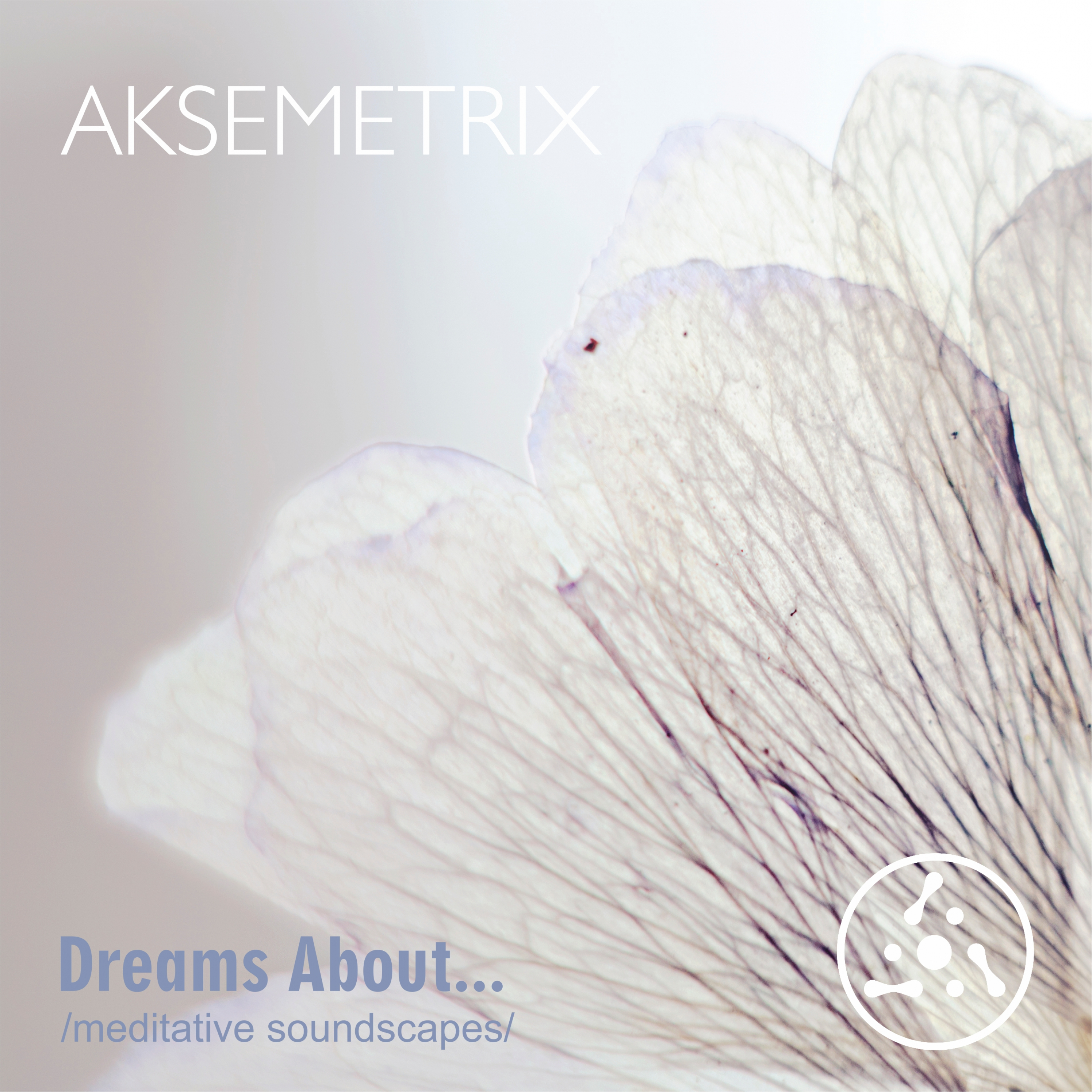 Dreams About... (Meditative Soundscapes)