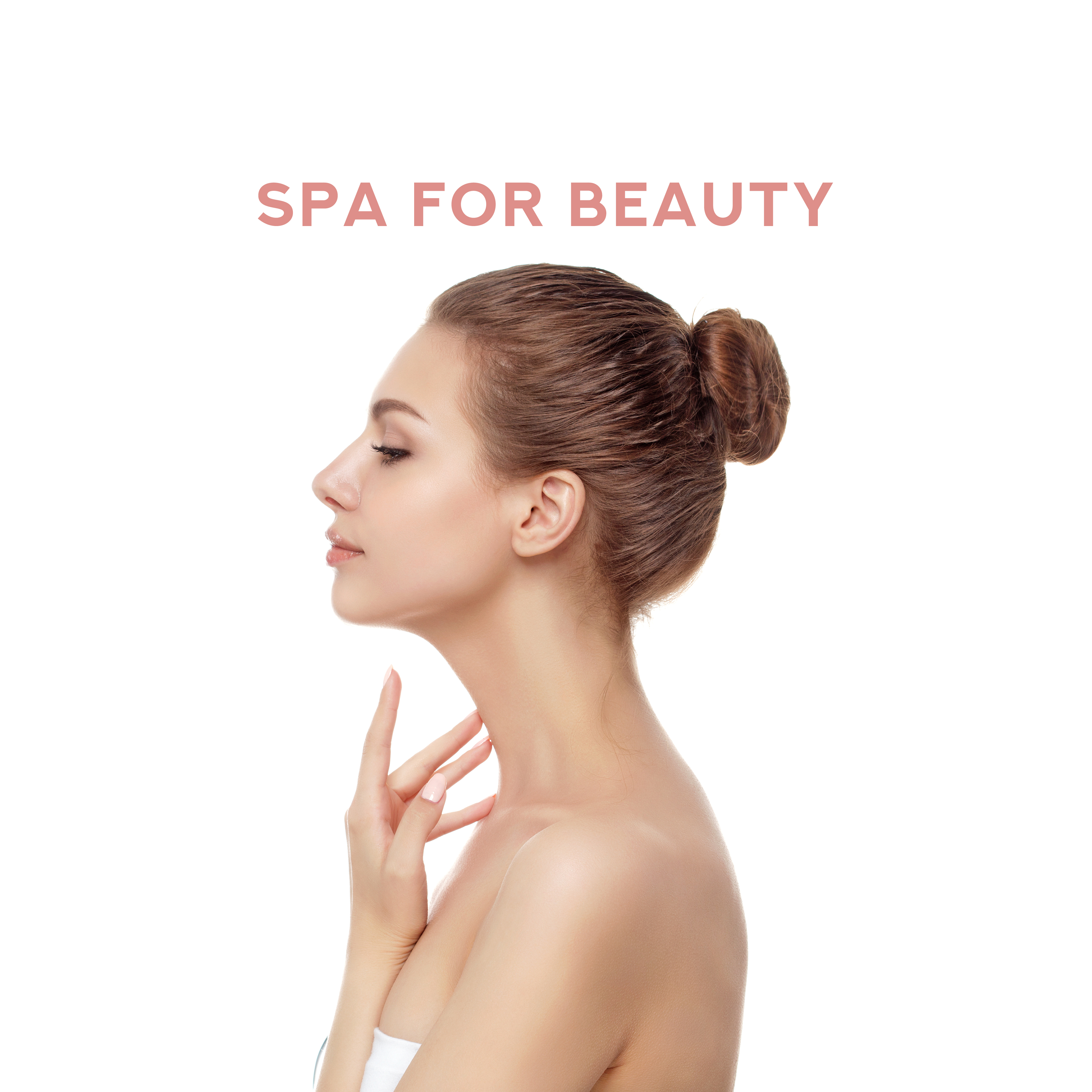 Spa for Beauty: Relaxing Ambient Melodies with the Background of Nature and Singing of Birds for Spa, Massage, Relaxation, Rest, Sleep and Beauty Treatments