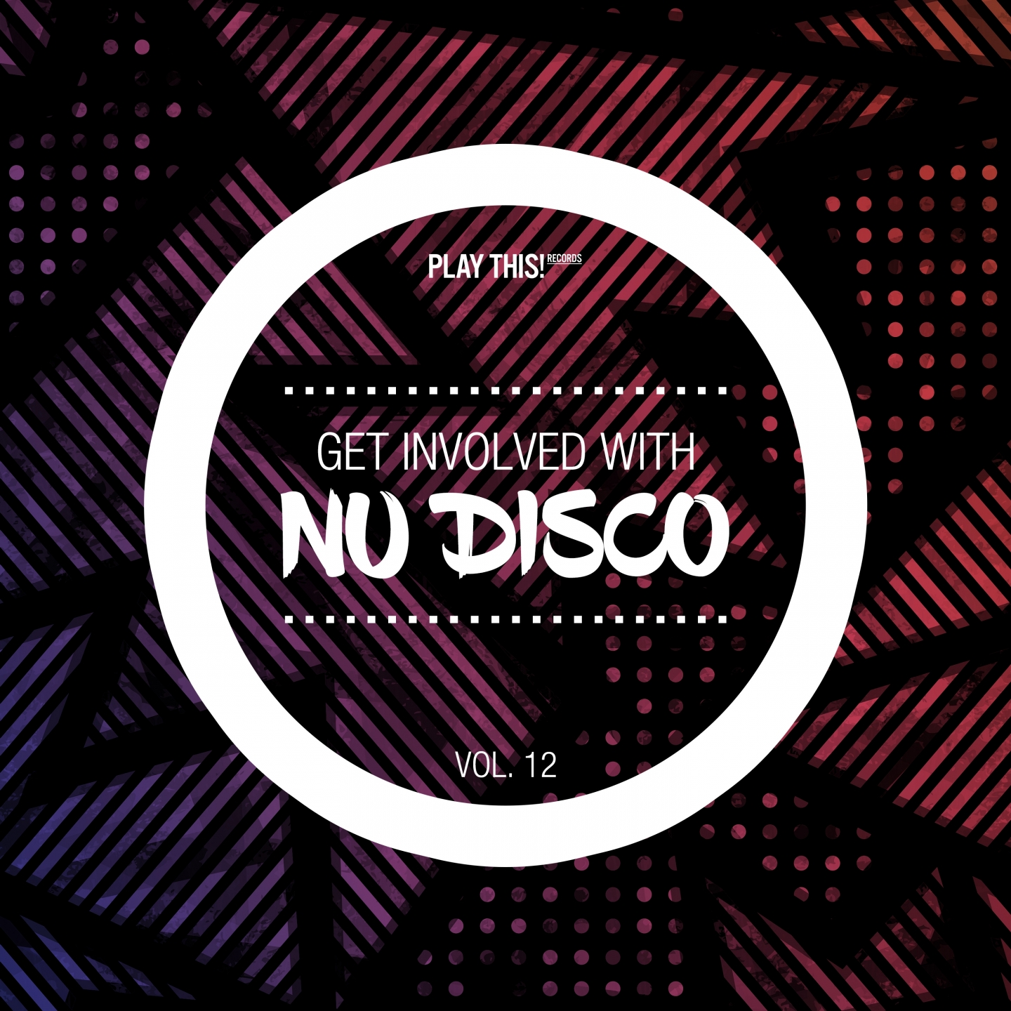 Get Involved With Nu Disco, Vol. 12