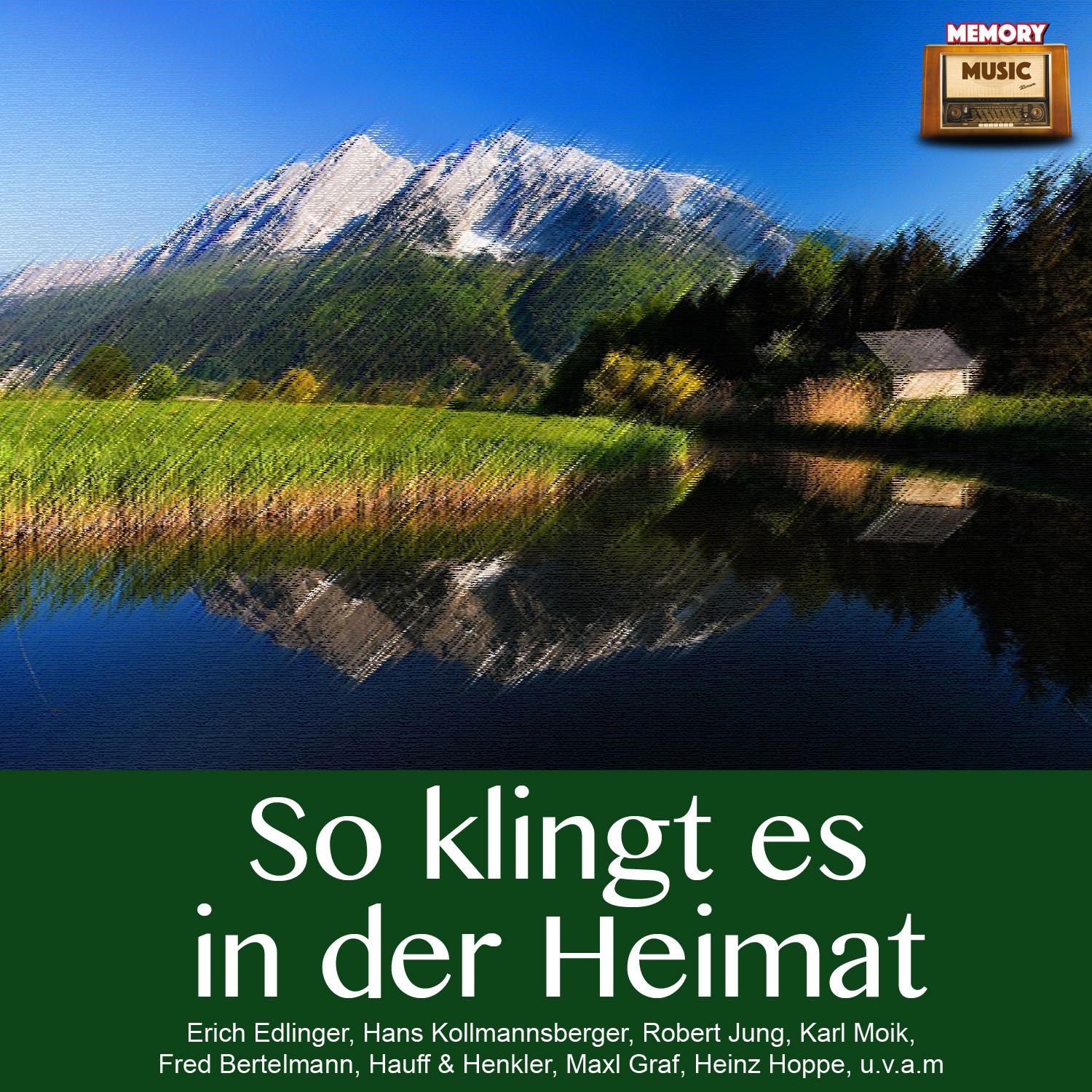 So klingt es in der Heimat