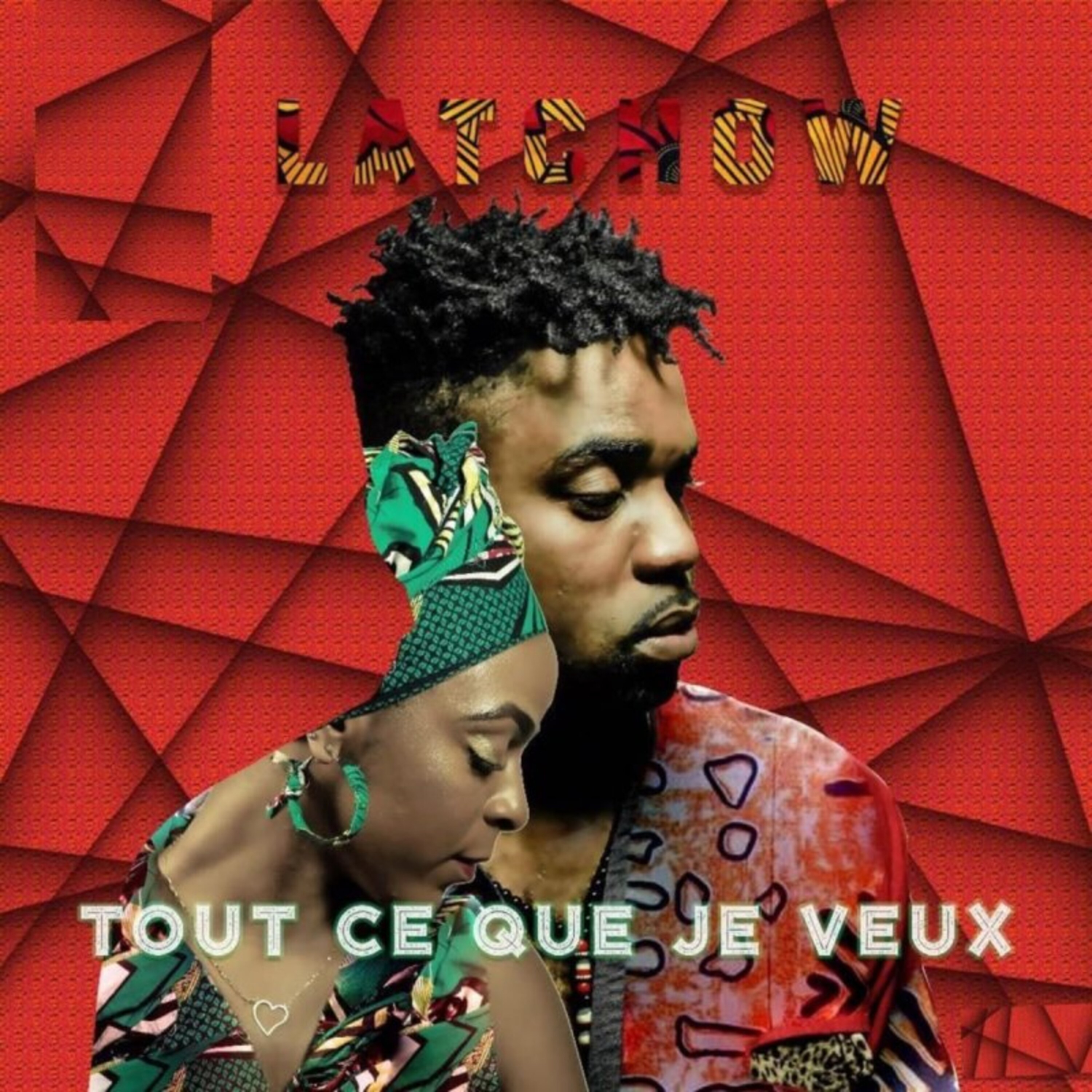 Tout Ce Que Je Veux