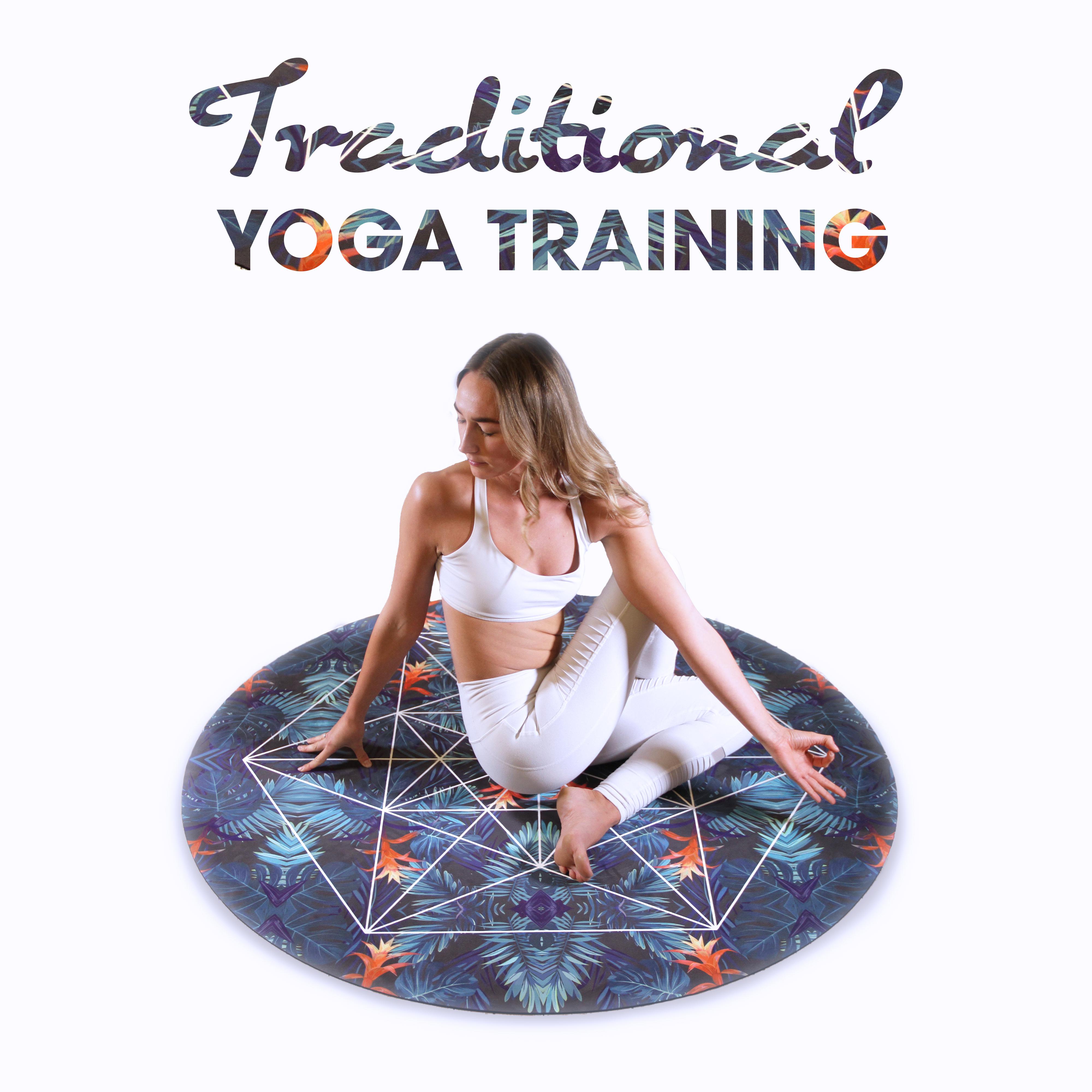 Traditional Yoga Training  New Age Background Meditation Music 2019