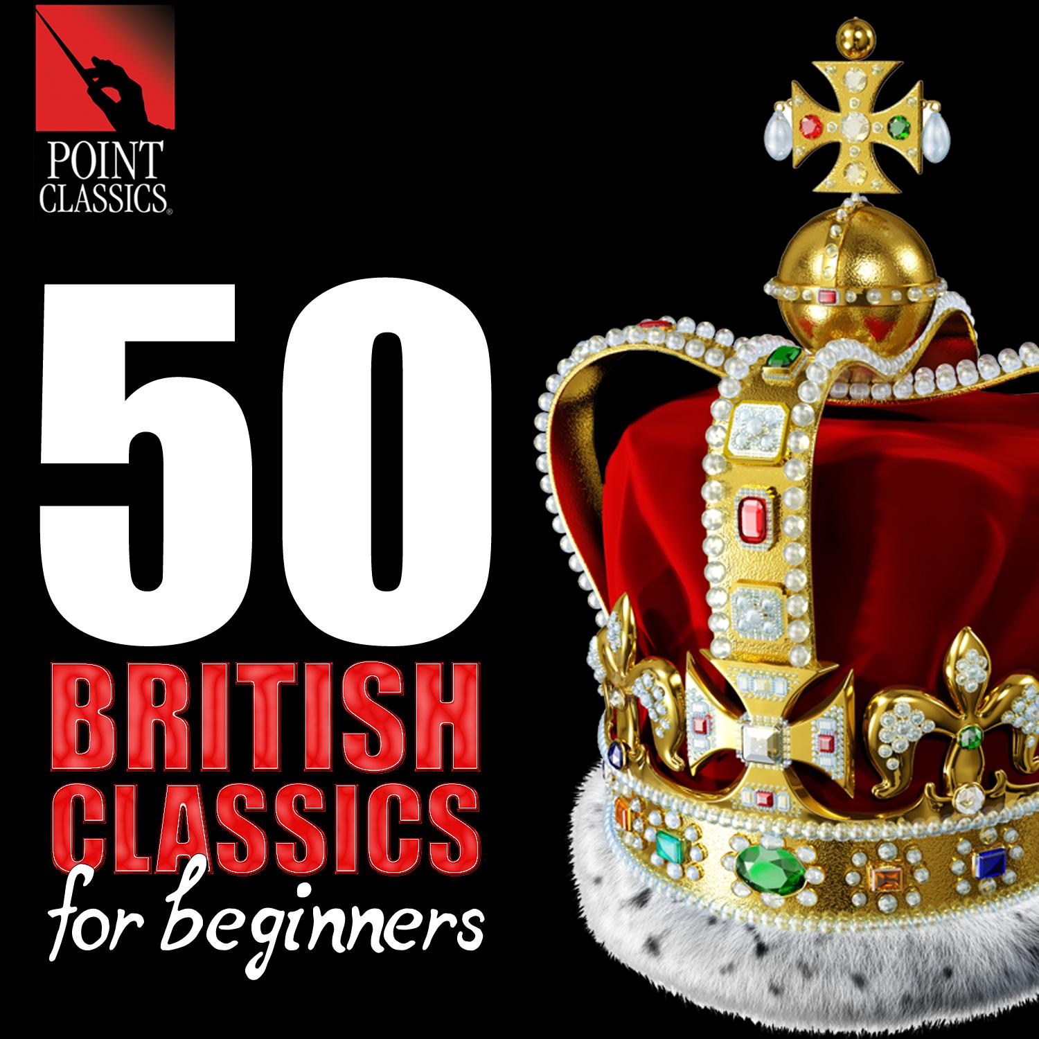 50 British Classics for Beginners