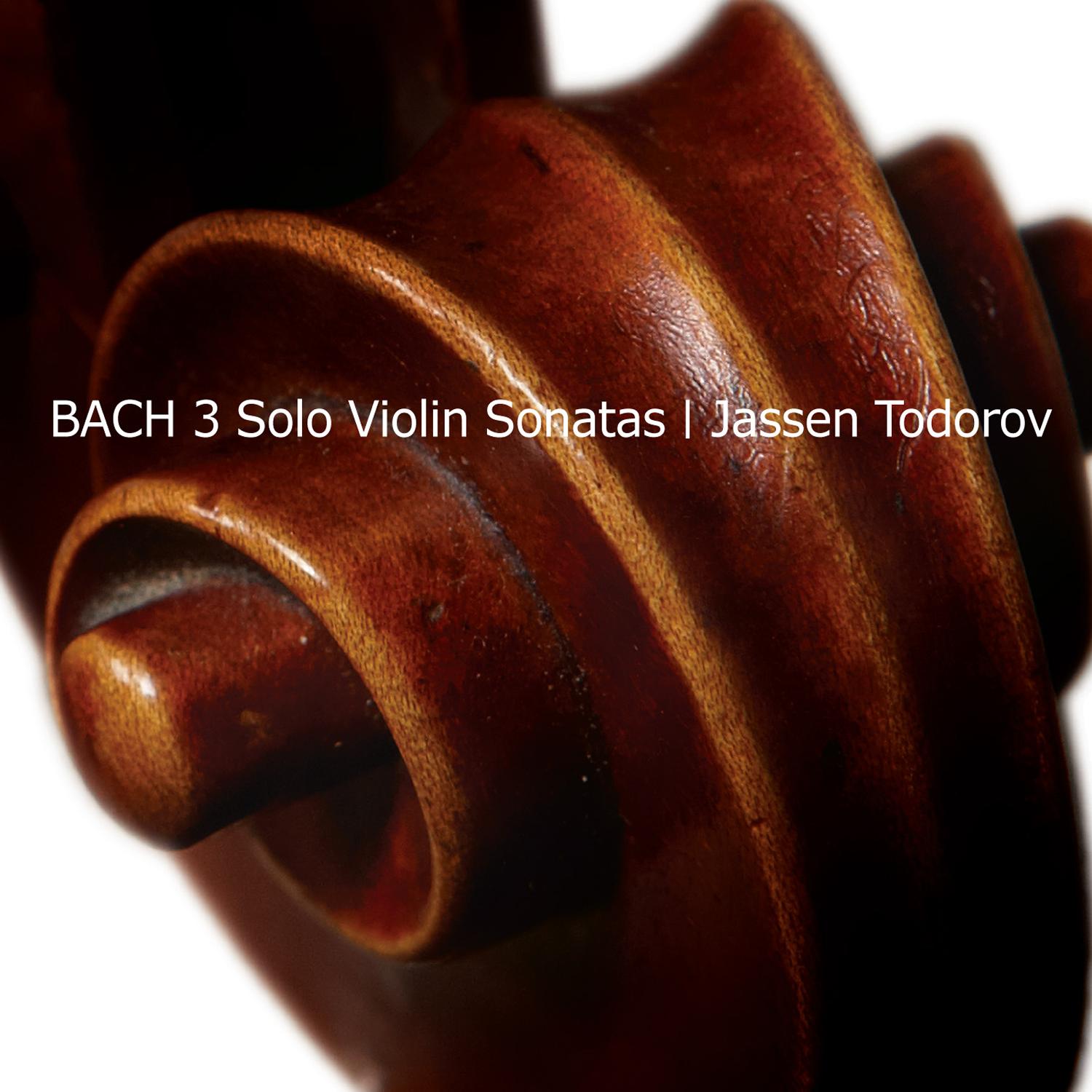 BACH 3 Solo Violin Sonatas