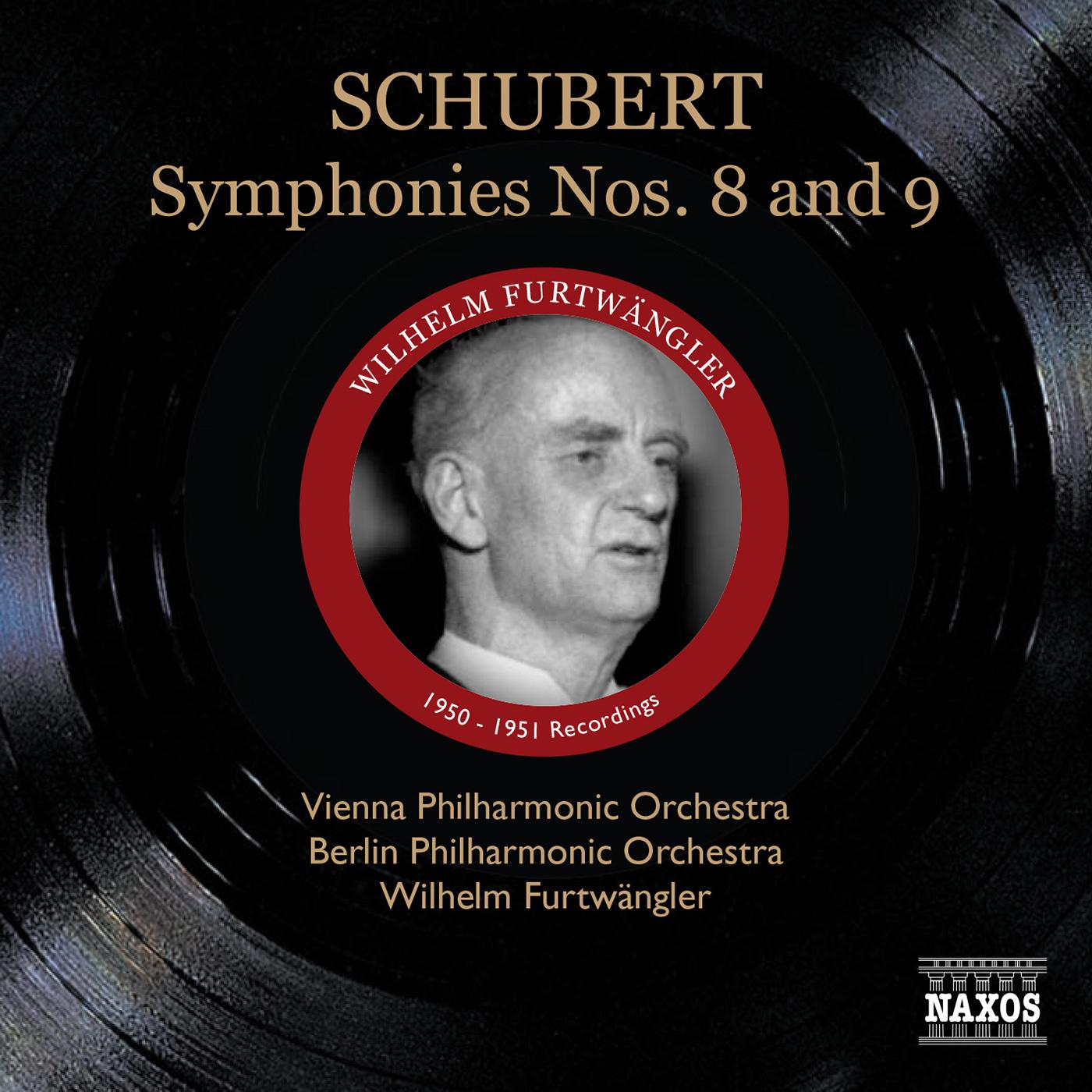 SCHUBERT, F.: Symphonies Nos. 8, "Unfinished" and 9, "Great" (Furtwangler) (1950-1951)