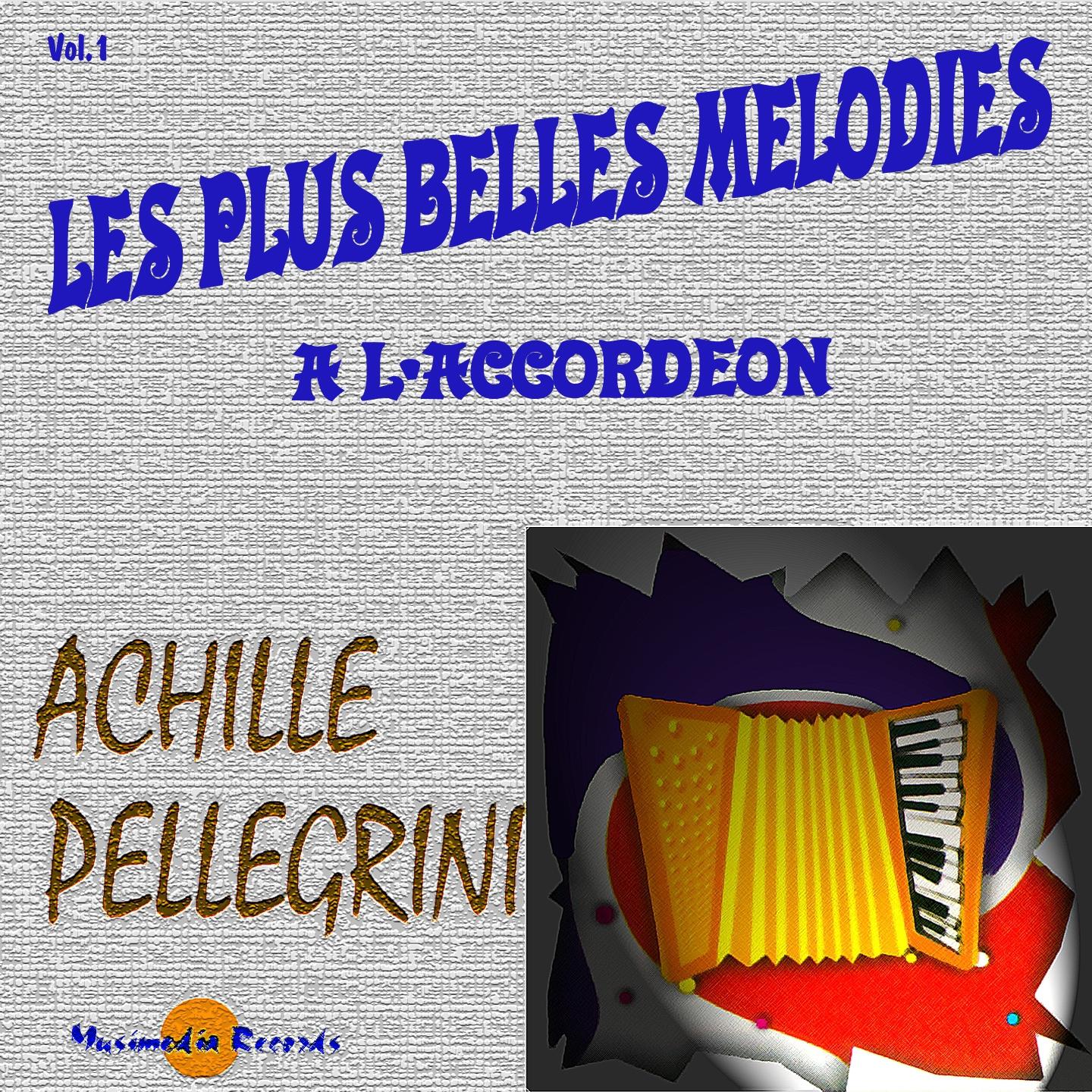 Les plus belles me lodies a l' accorde on, vol. 1