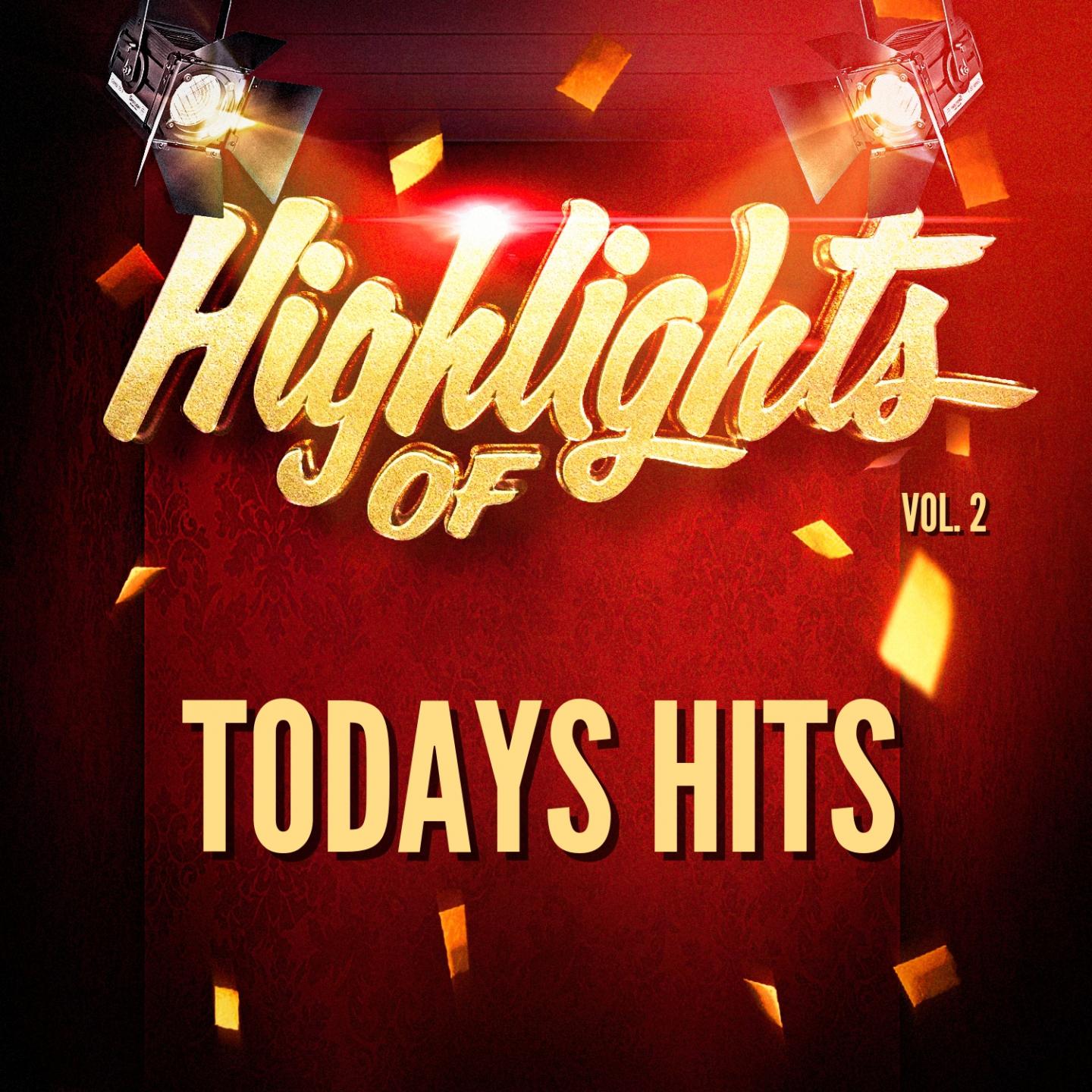 Highlights of Todays Hits, Vol. 2