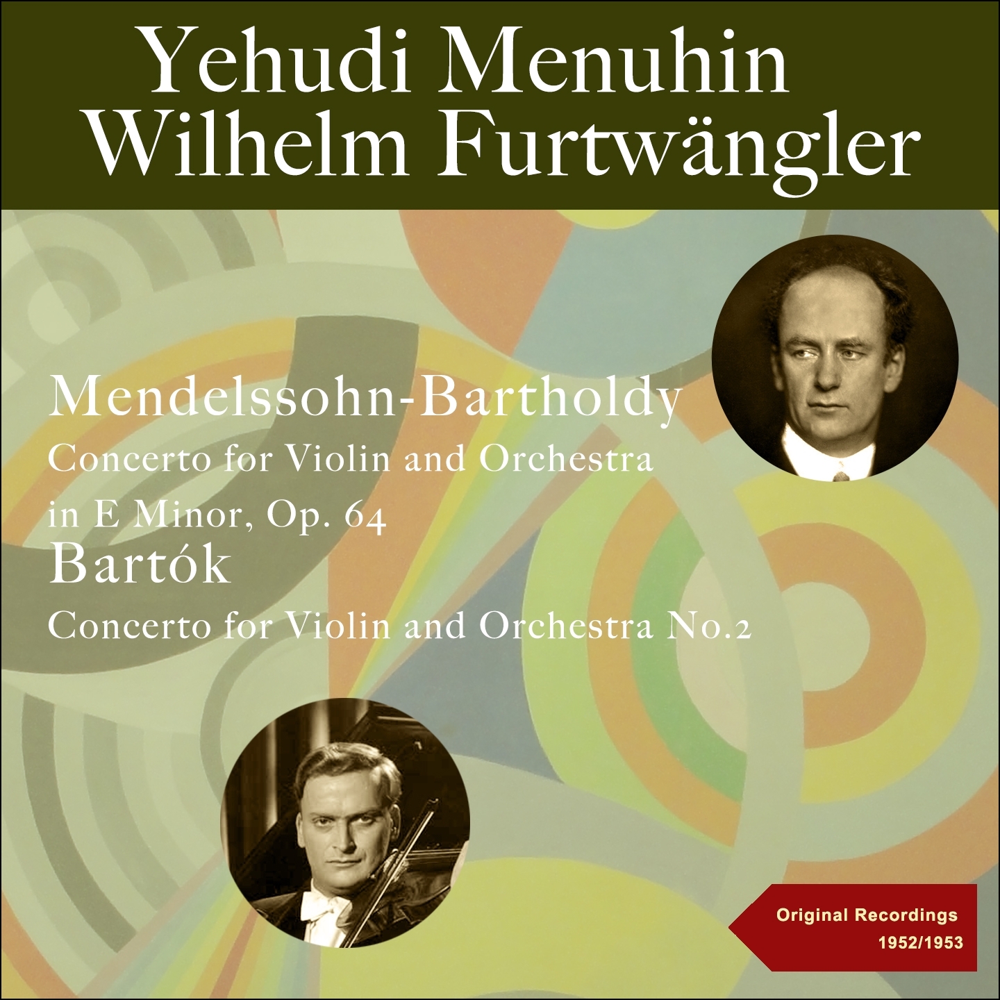 Mendelssohn: Violin Concerto  Barto k: Violin Concerto No. 2