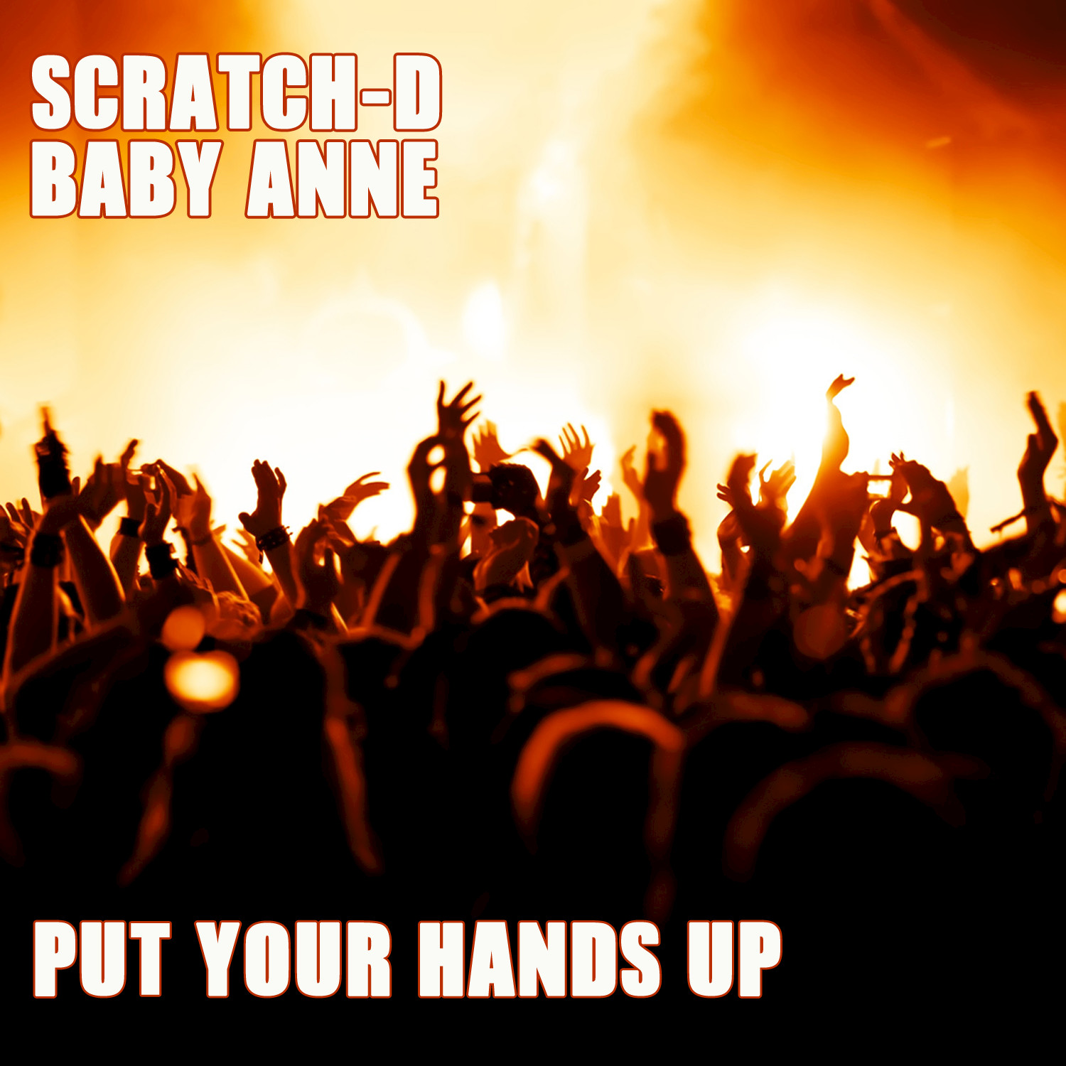 Put Your Hands Up - Single