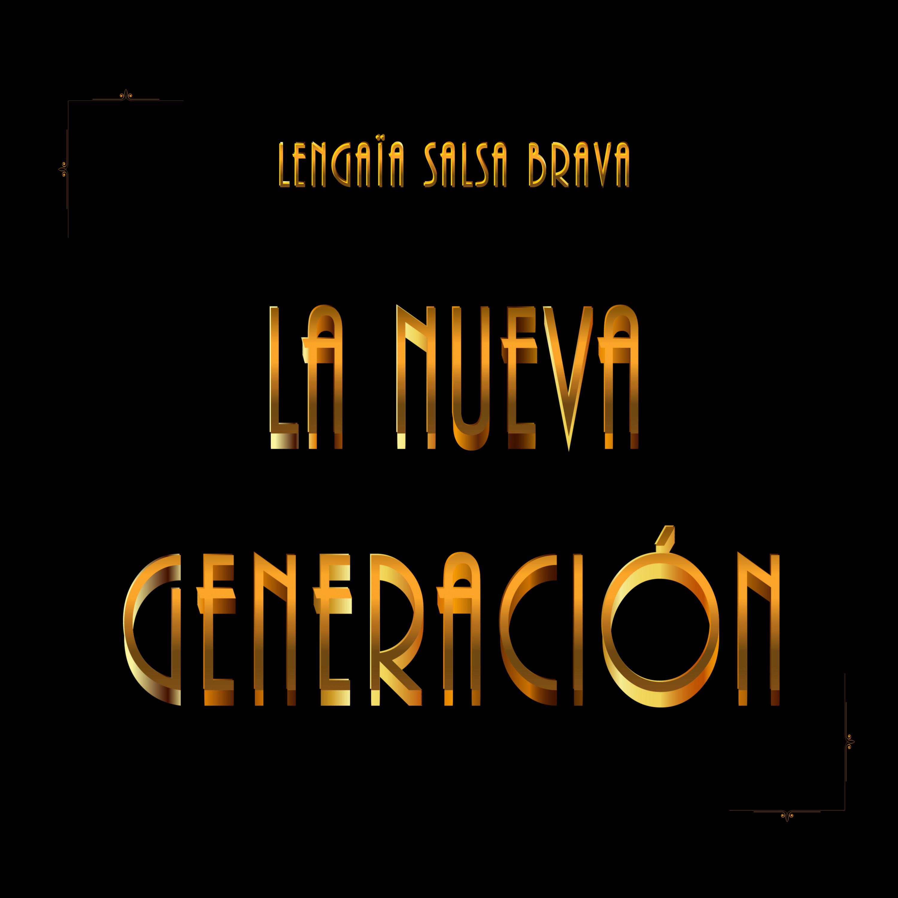 La Nueva Generacio n