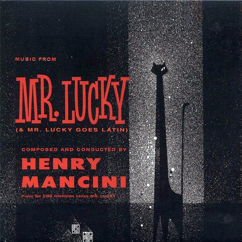 Mr. Lucky + Mr. Lucky Goes Latin
