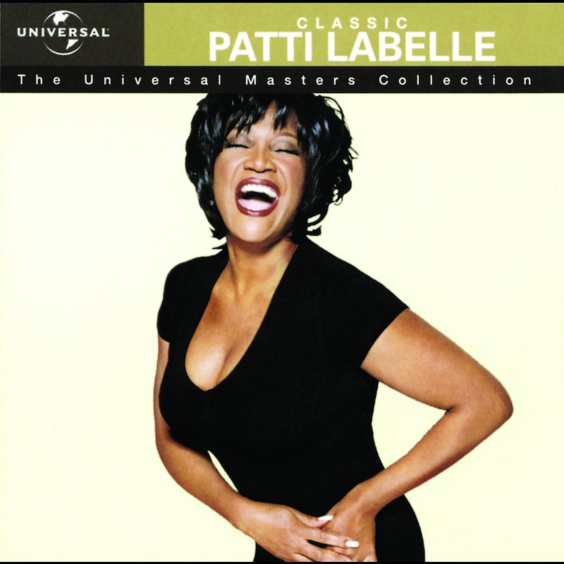 Classic Patti Labelle - The Universal Masters Collection