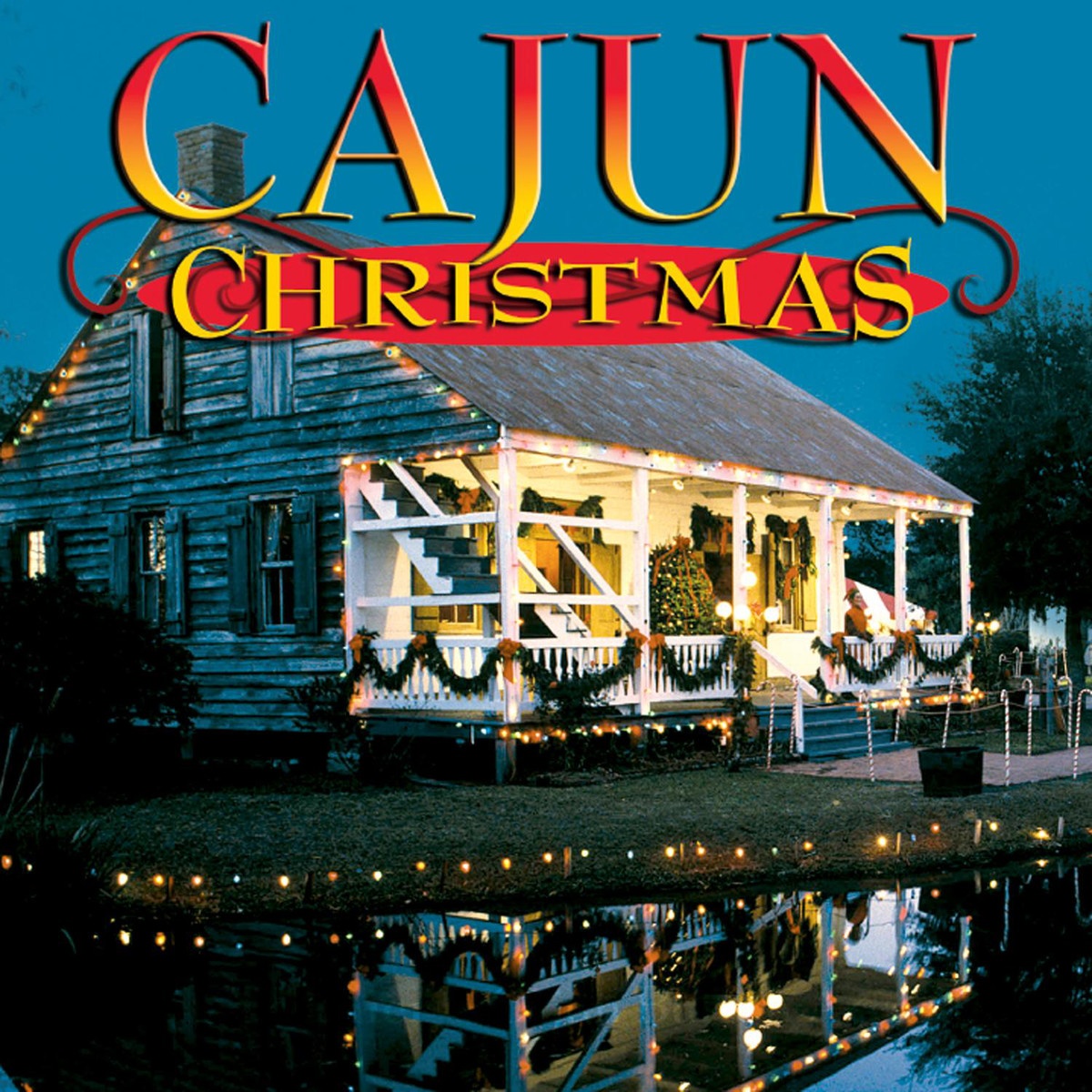 Rudolph, The Red-Nosed Reindeer (Cajun Christmas Album Version)