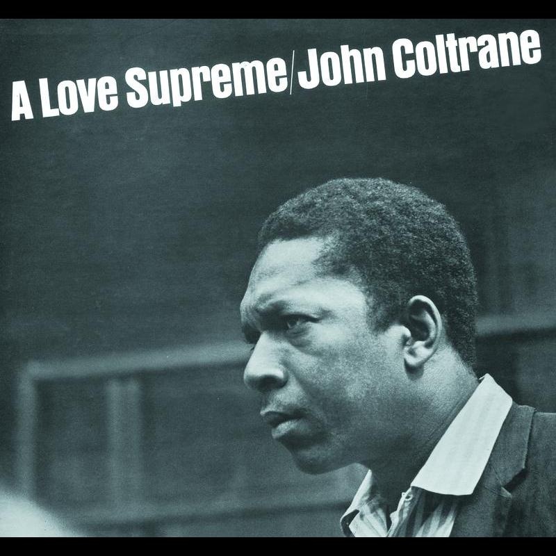 A Love Supreme, Part 1: Acknowledgement - Live 7/26/65