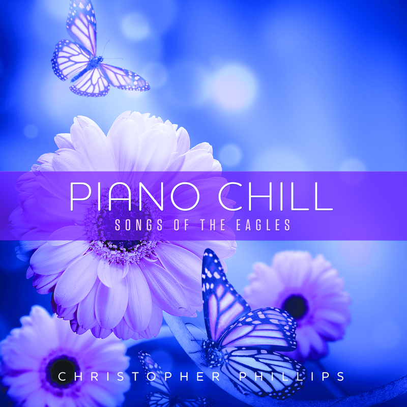 Piano Chill: Songs Of The Eagles