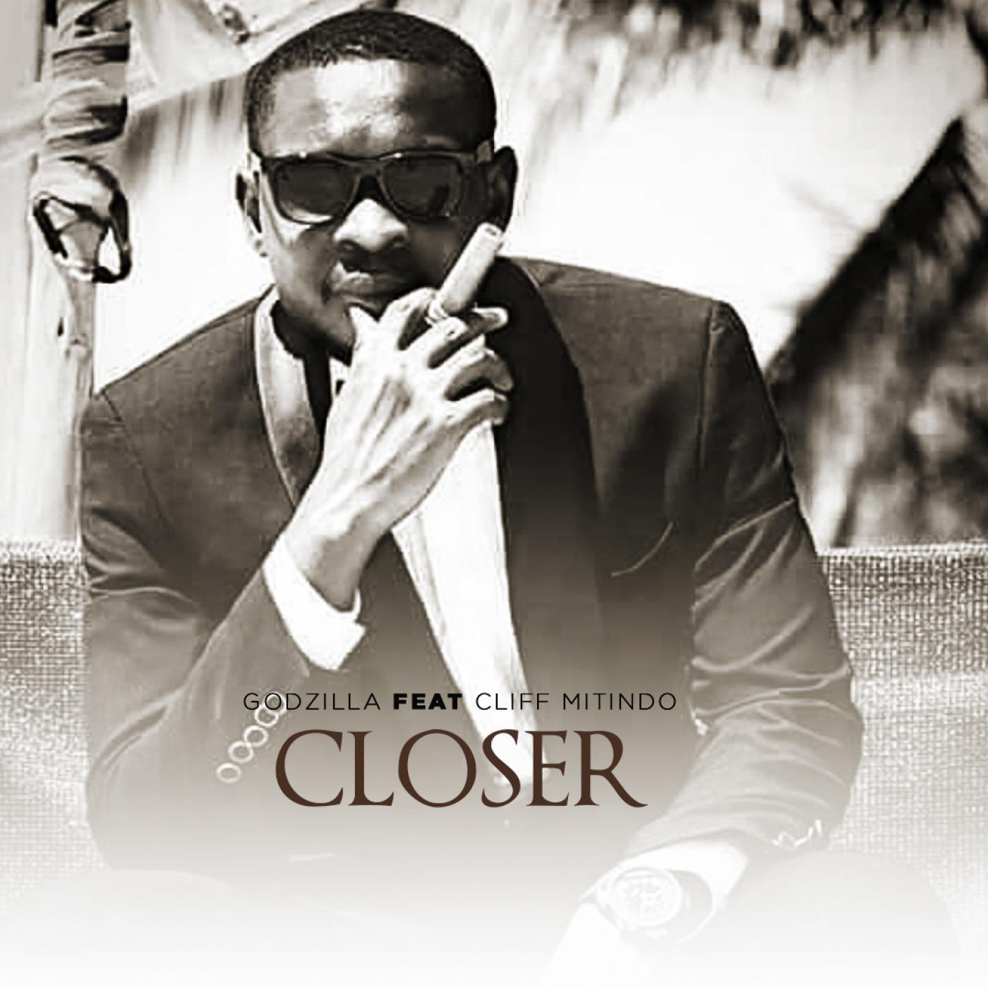 Closer Feat Cliff Mtindo