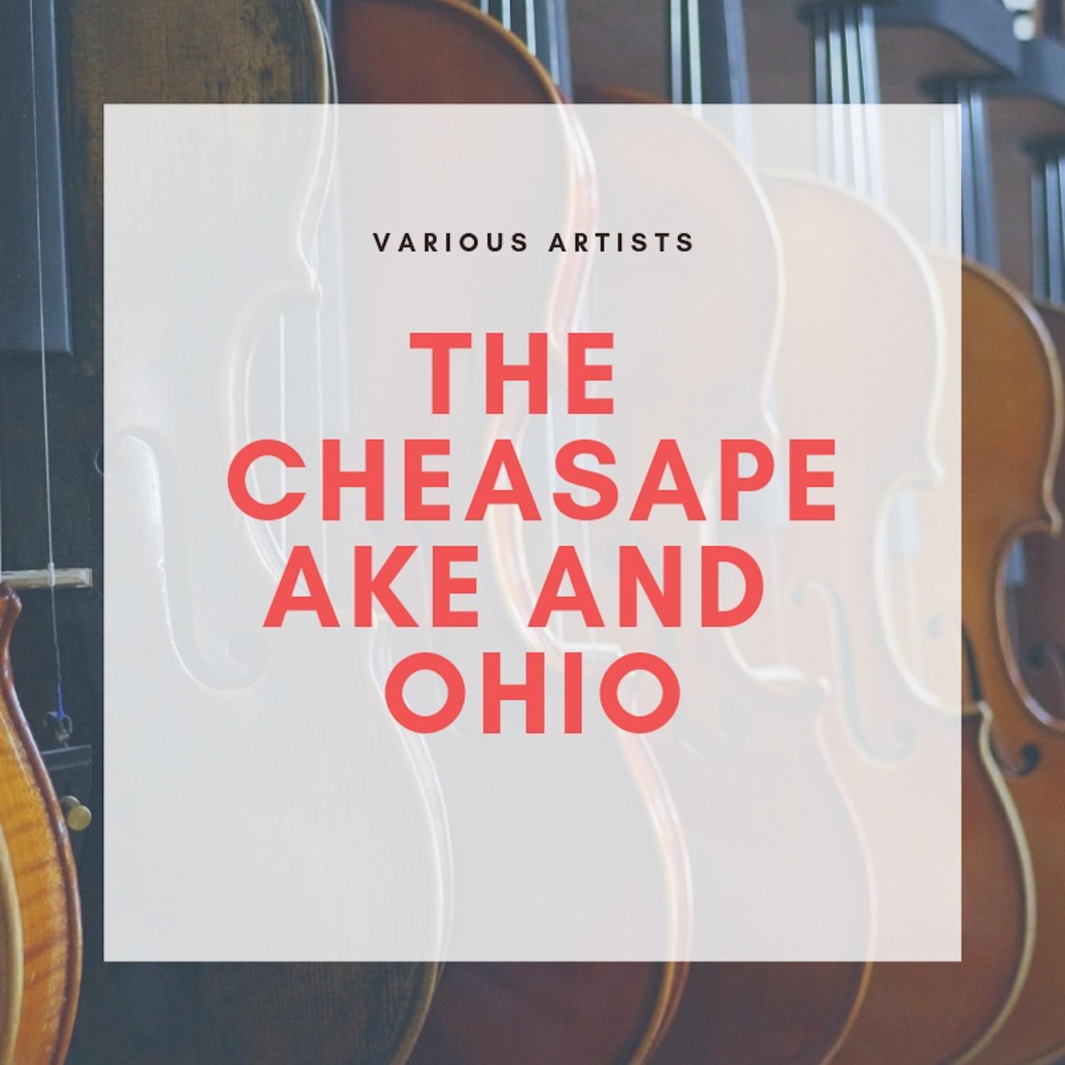 The Cheasapeake and Ohio