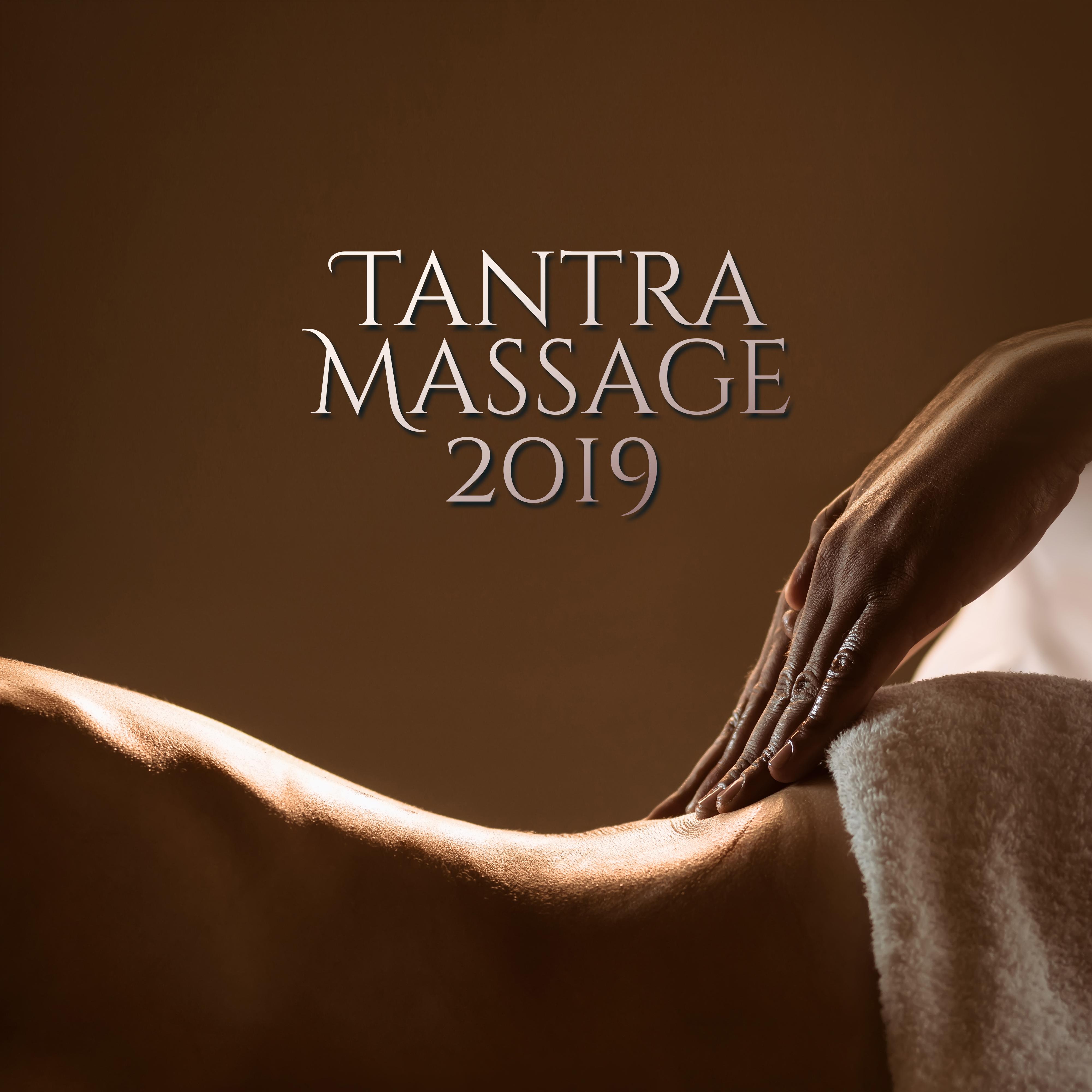 Tantra Massage 2019