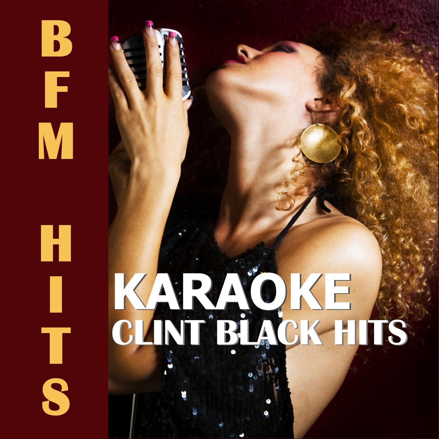 Karaoke: Clint Black Hits