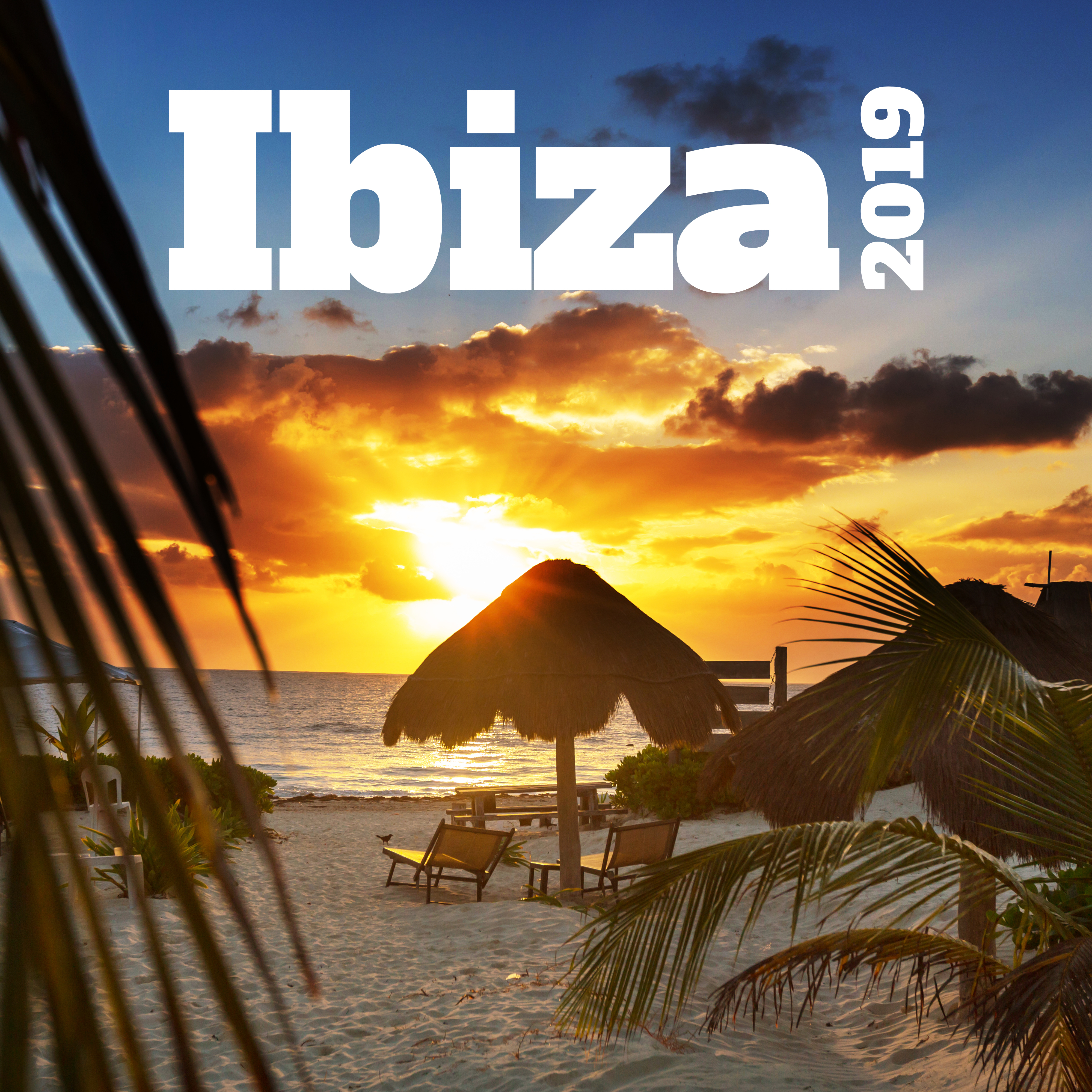 Ibiza 2019  Chill Out Paradise, Pure Mind, Summer Hits 2019, Reduce Stress