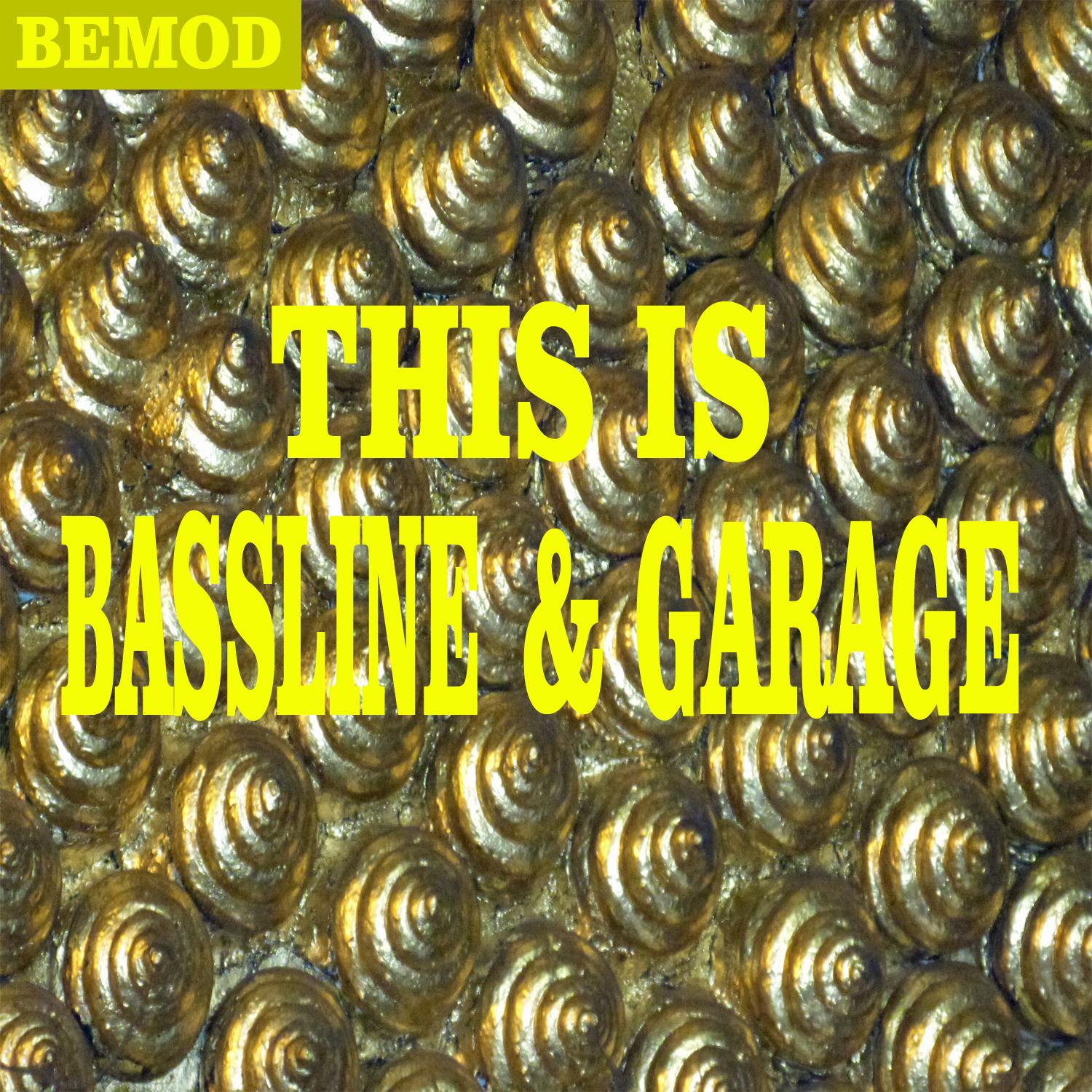 This Is Bassline & Garage