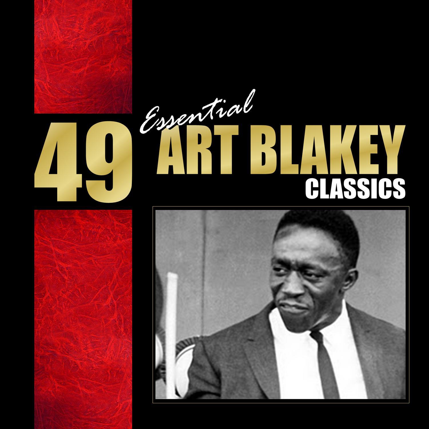 49 Essential Art Blakey Classics