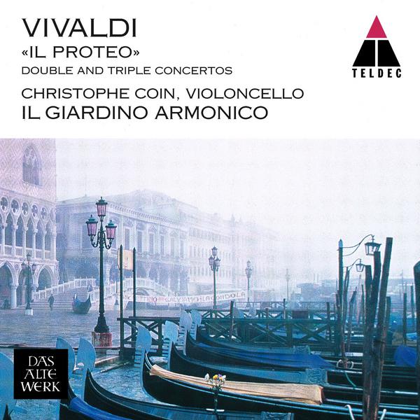 Vivaldi : Double & Triple Concertos, 'Il proteo'