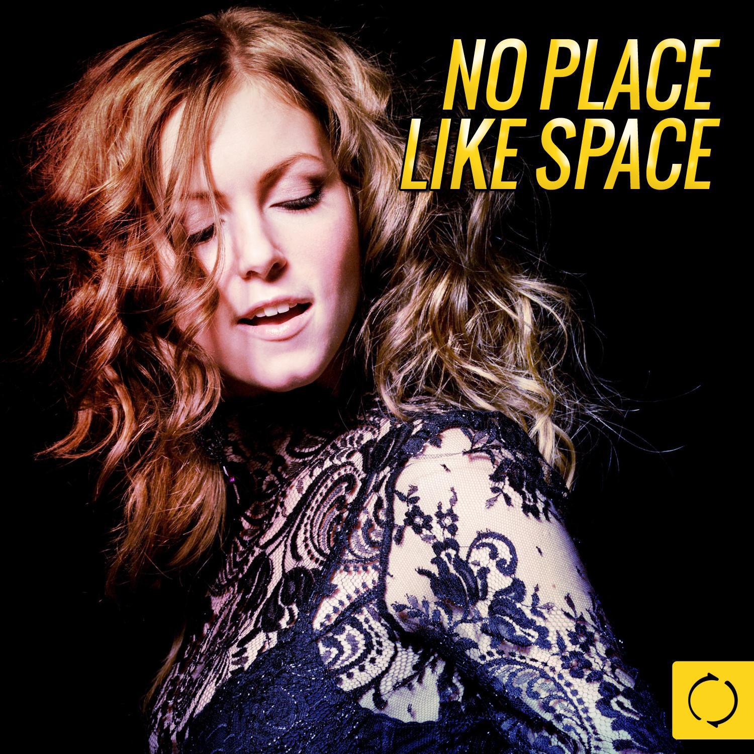 No Place Like Space