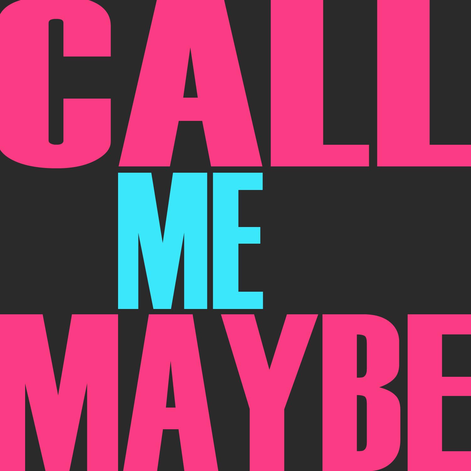 Call Me Maybe - Single