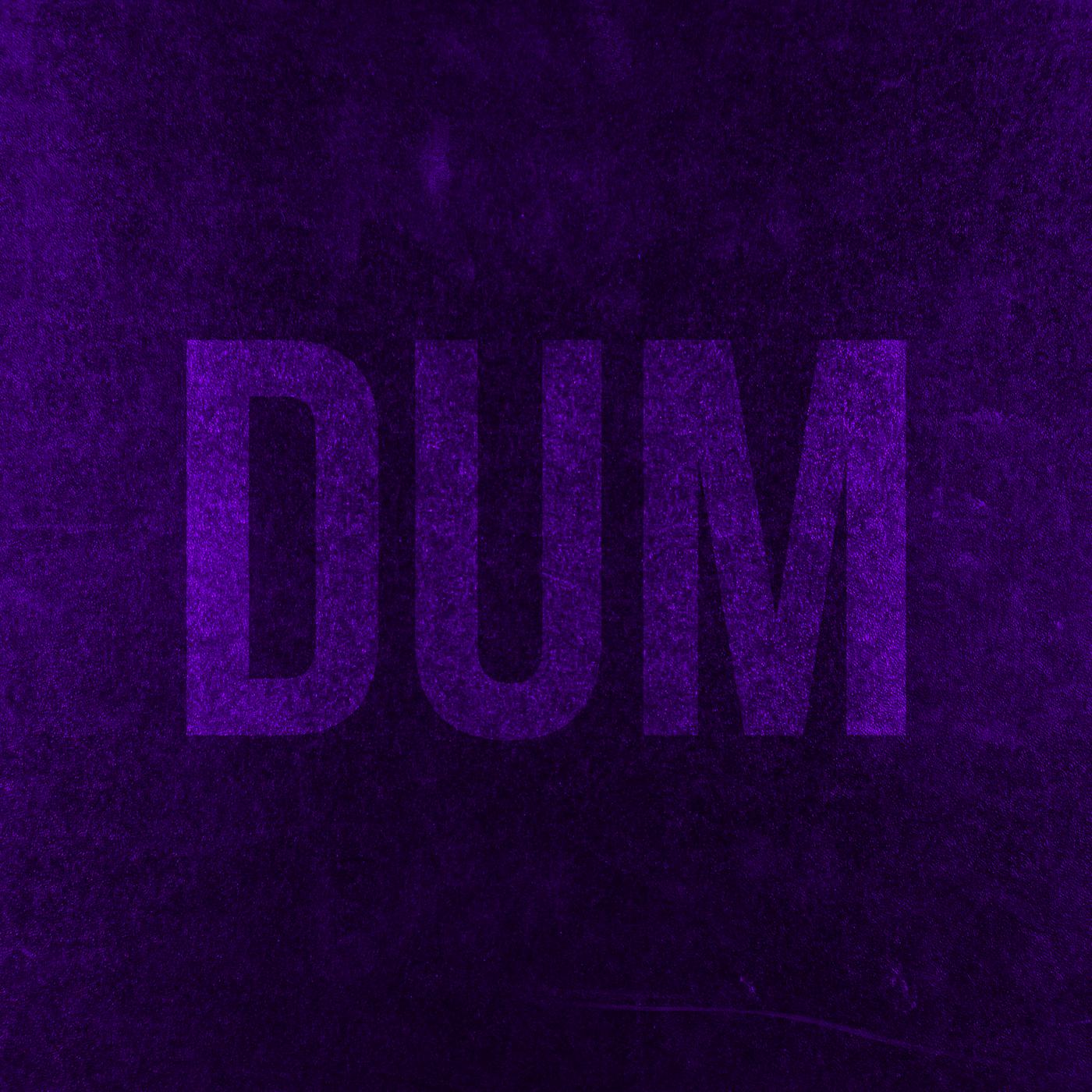 DUM