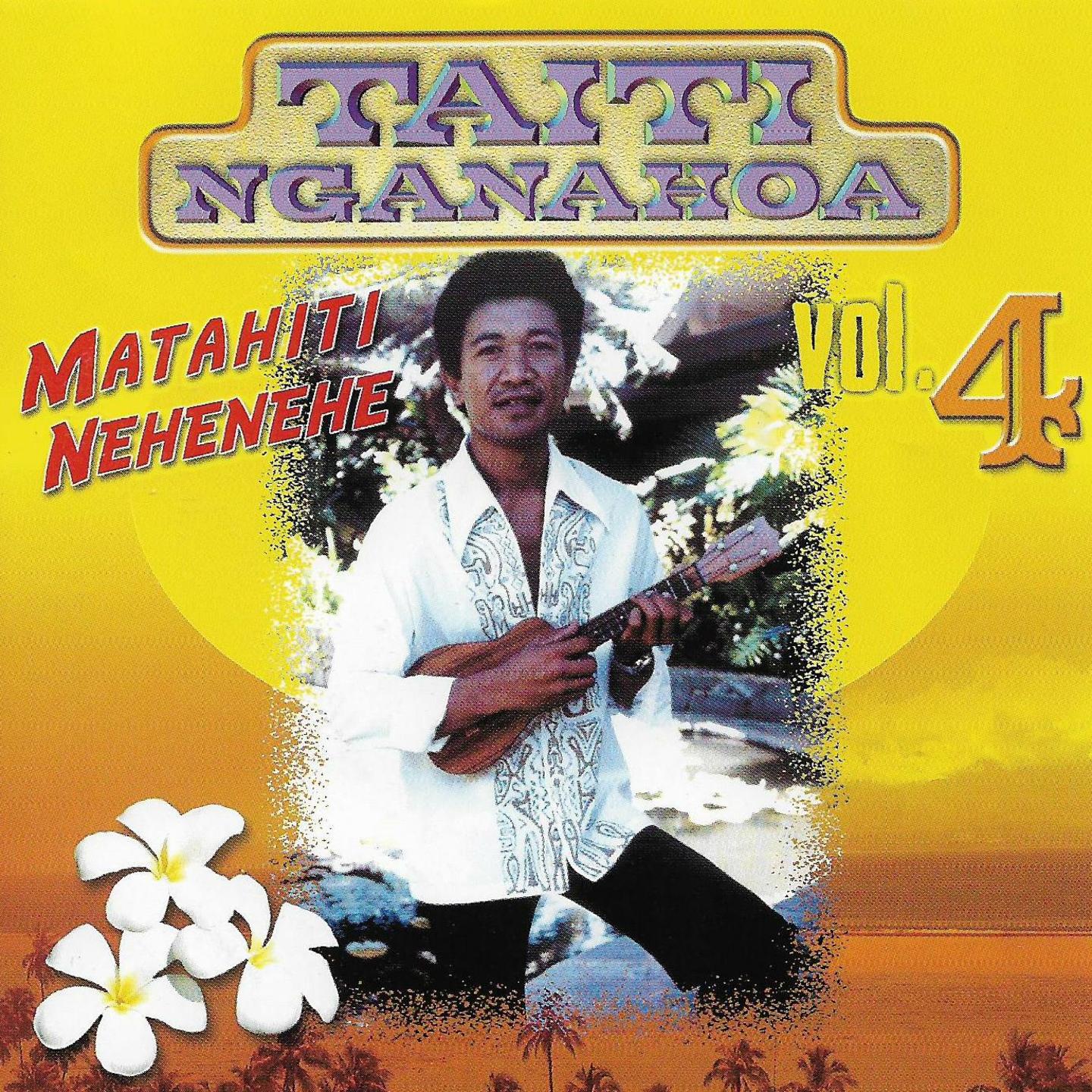 Matahiti Nehenehe, Vol. 4