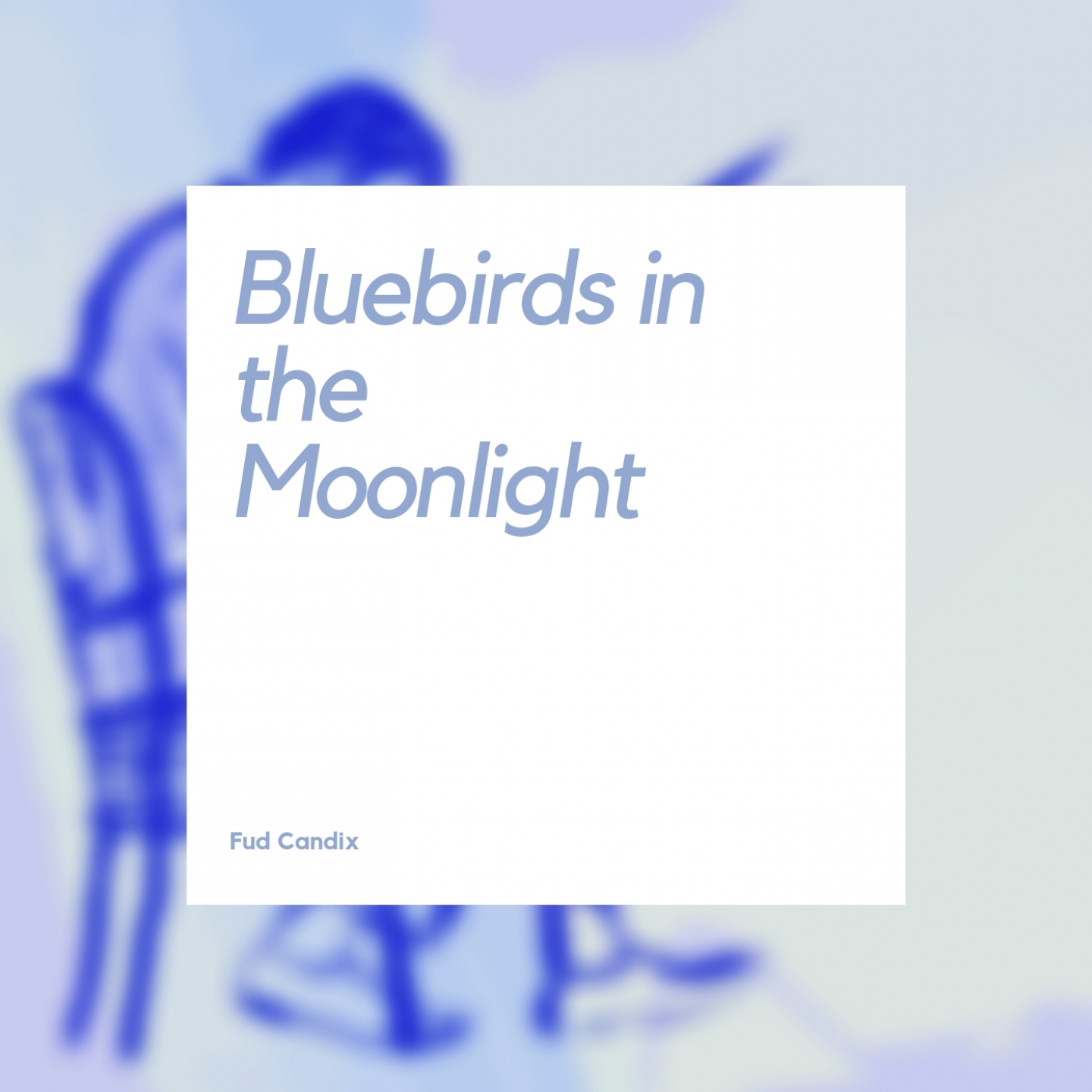 Bluebirds in the Moonlight