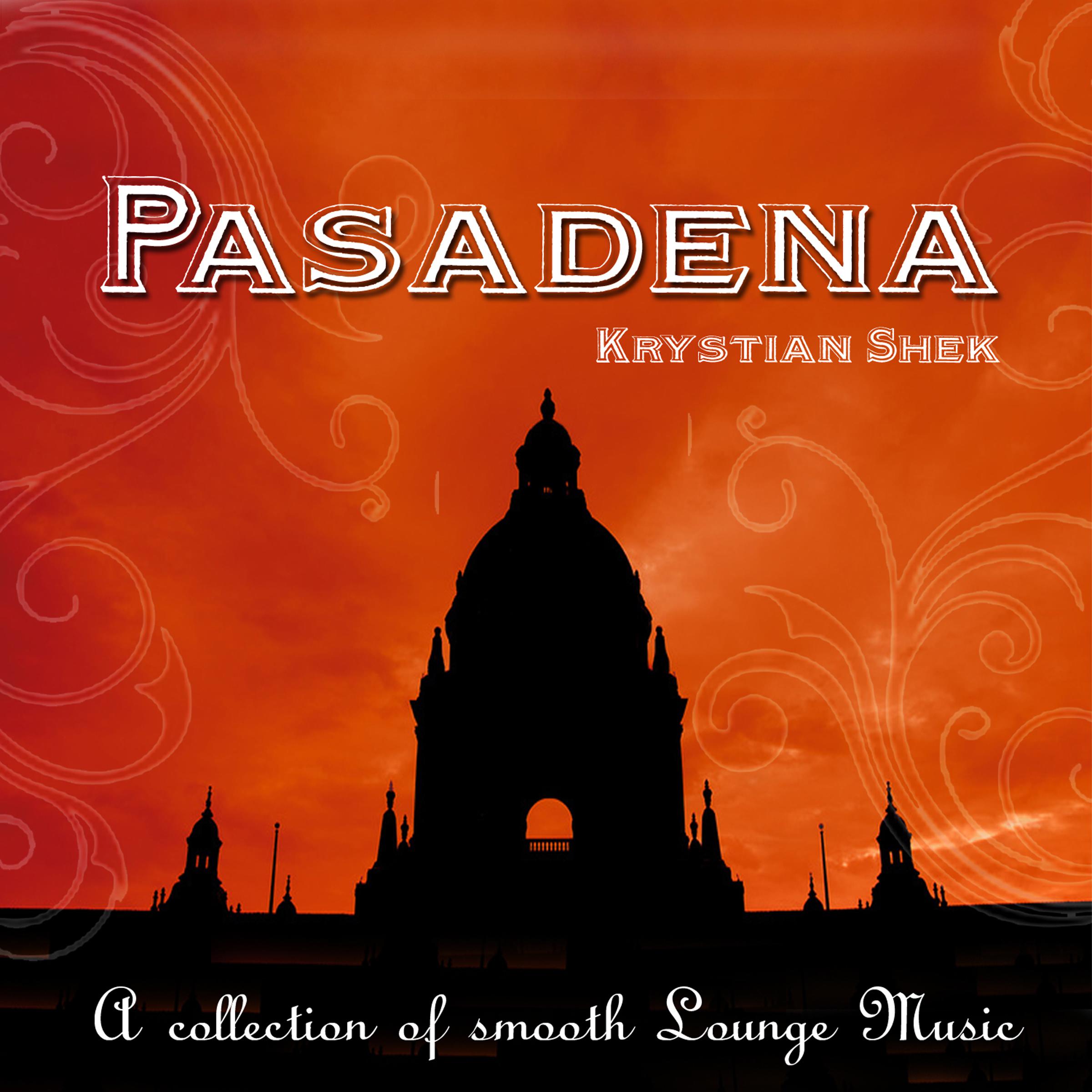 Pasadena (A Collection of Smooth Lounge Music)