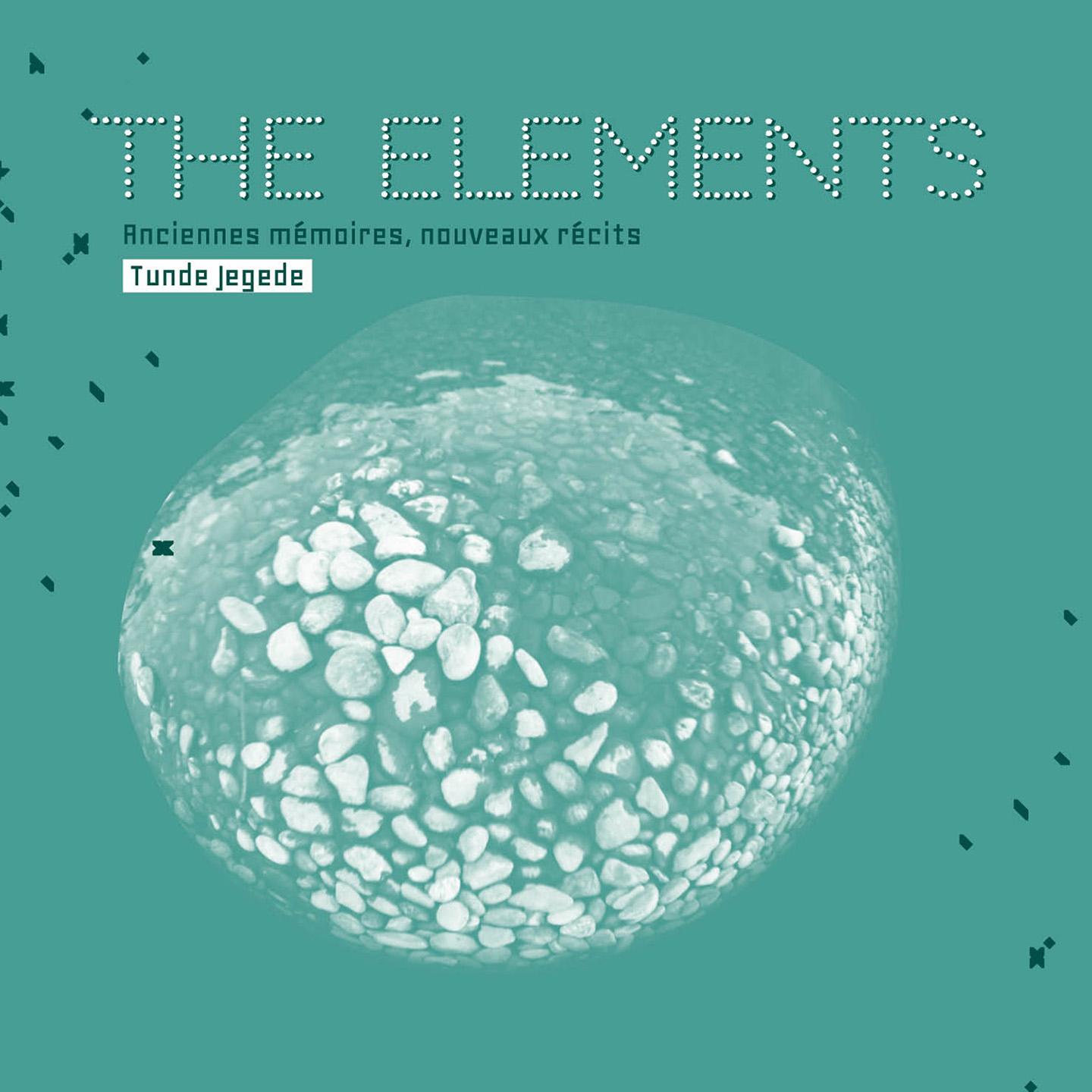 The Elements Anciennes Me moires, Nouveaux Re cits