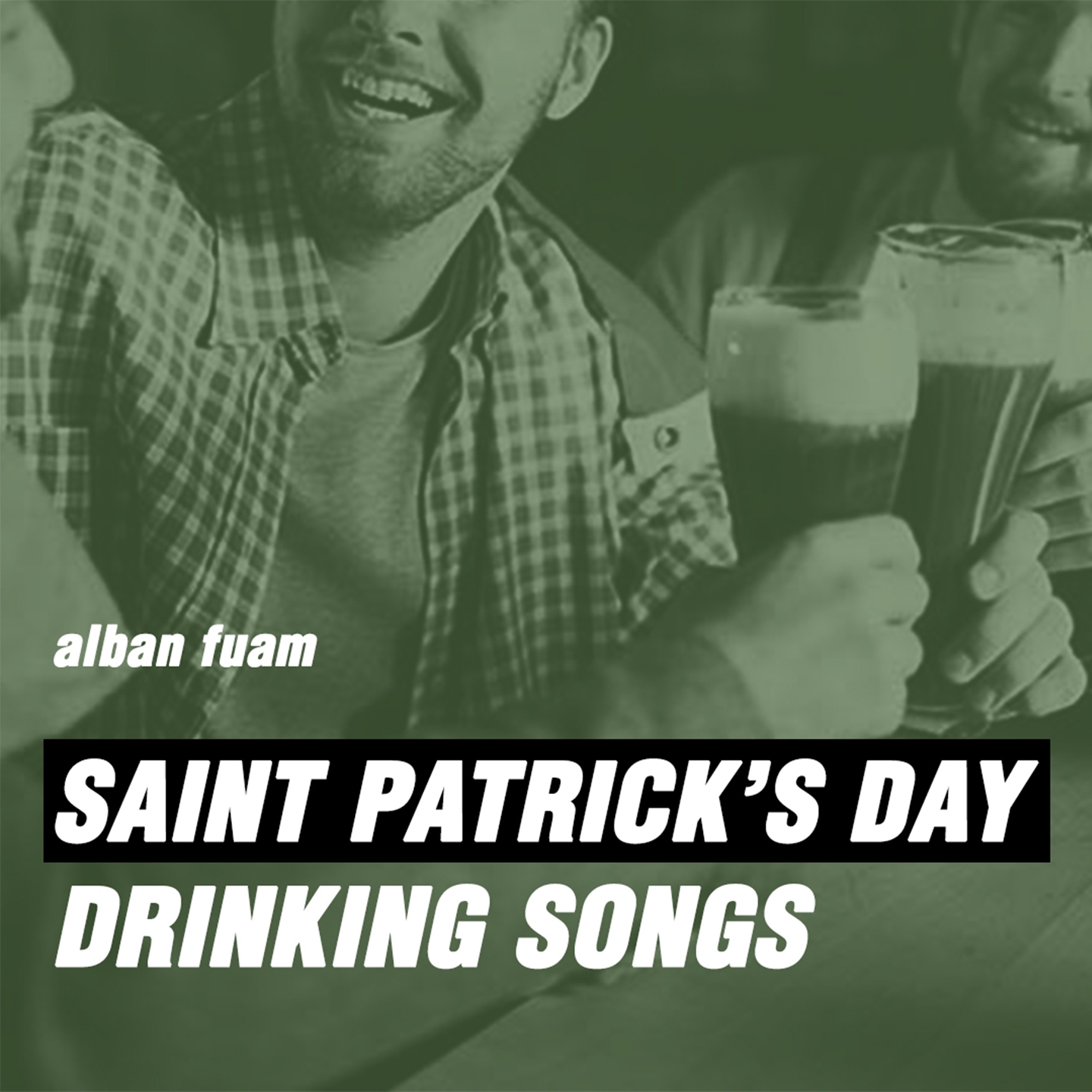 Saint Patrick's Day Drinking Songs