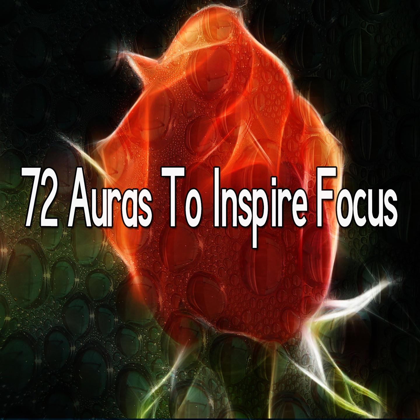 72 Auras to Inspire Focus
