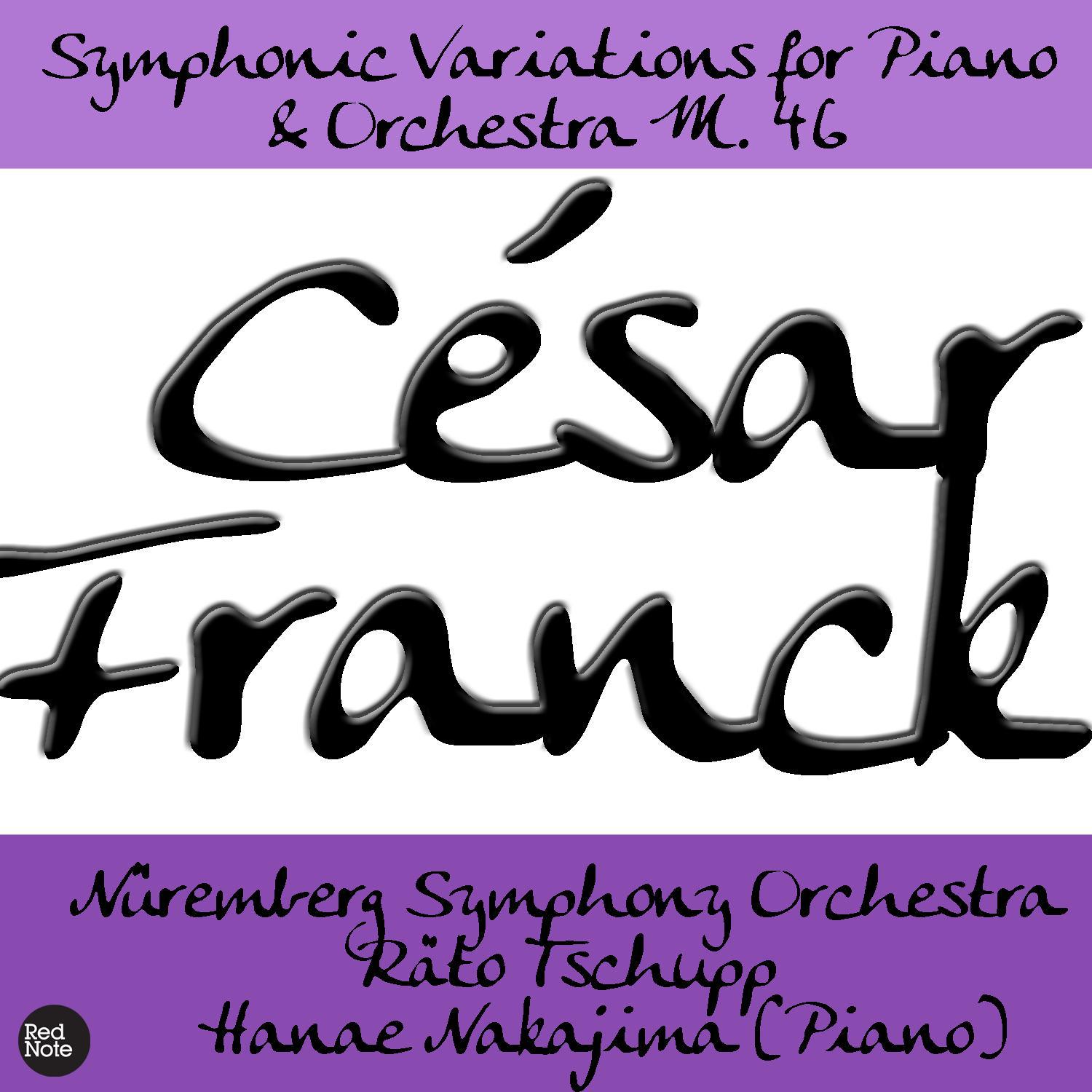 Franck: Symphonic Variations for Piano & Orchestra M. 46