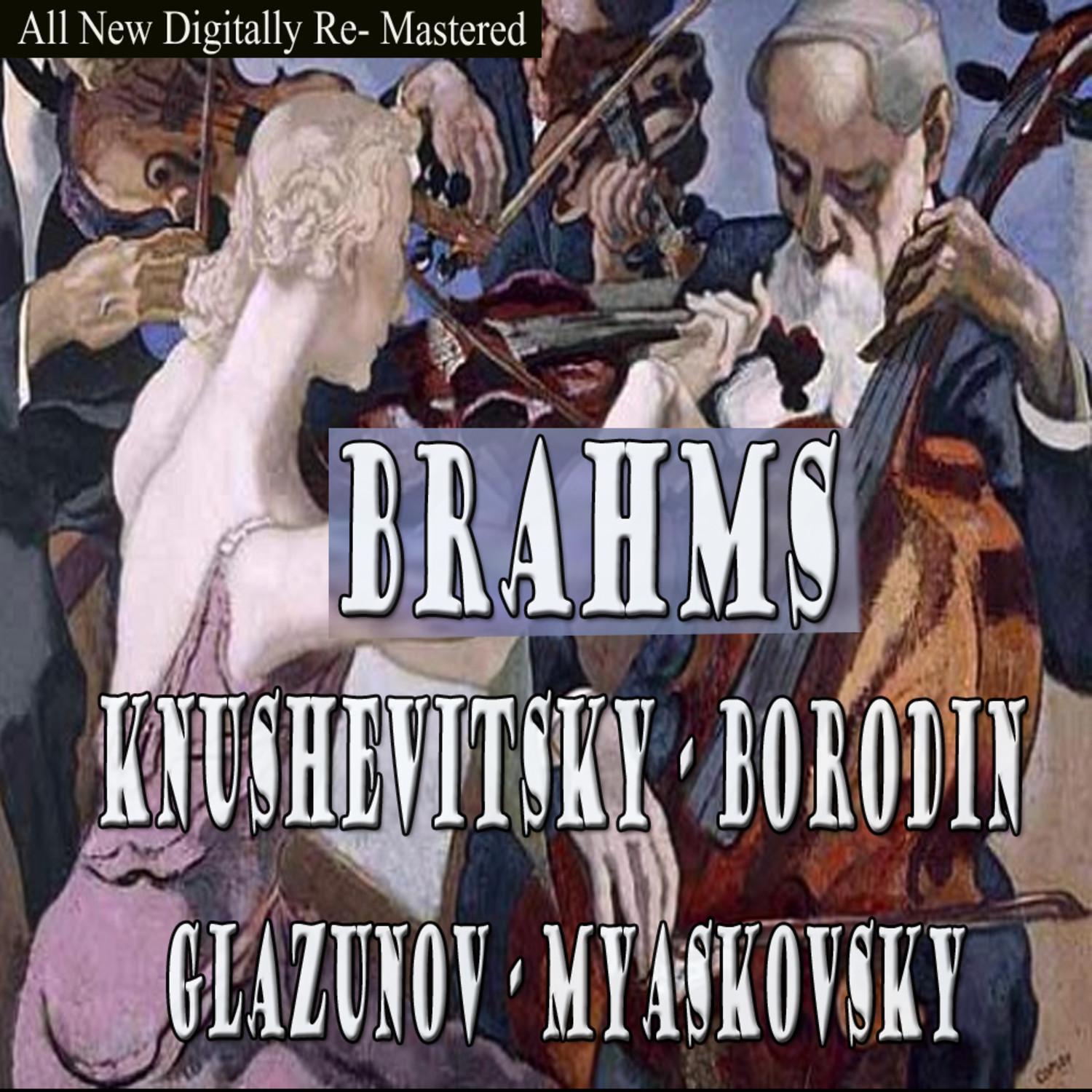 Brahms, Borodin, Glazunov, Myaskovsky - Knushevitsky