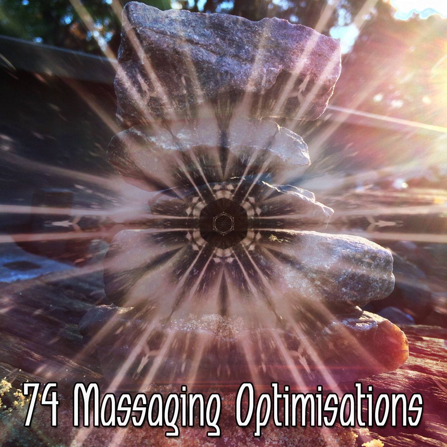 74 Massaging Optimisations