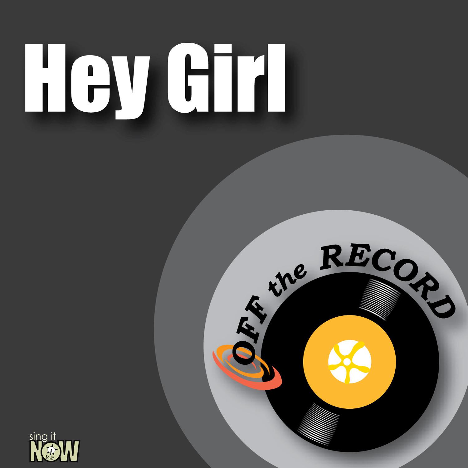 Hey Girl - Single