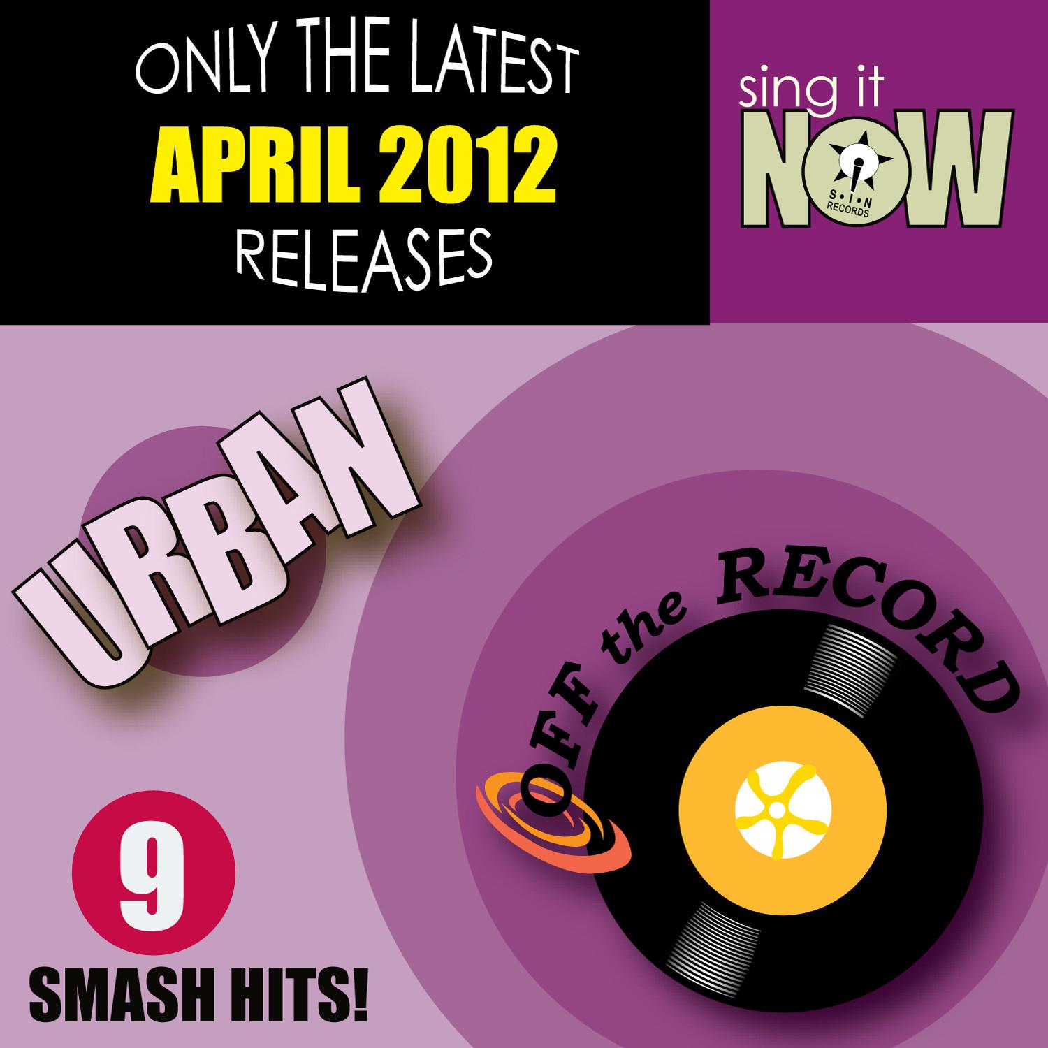 April 2012 Urban Smash Hits