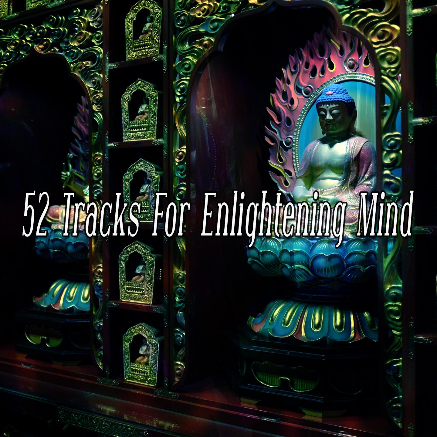 52 Tracks For Enlightening Mind