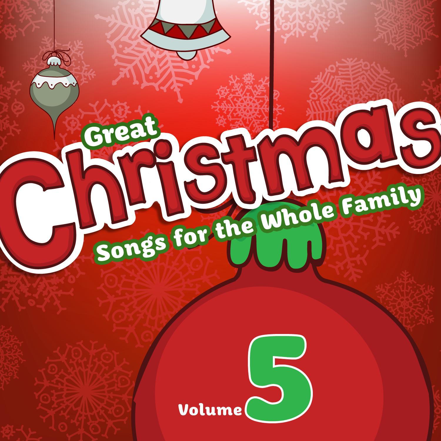 Great Christmas Songs for the Whole Family, Vol. 5