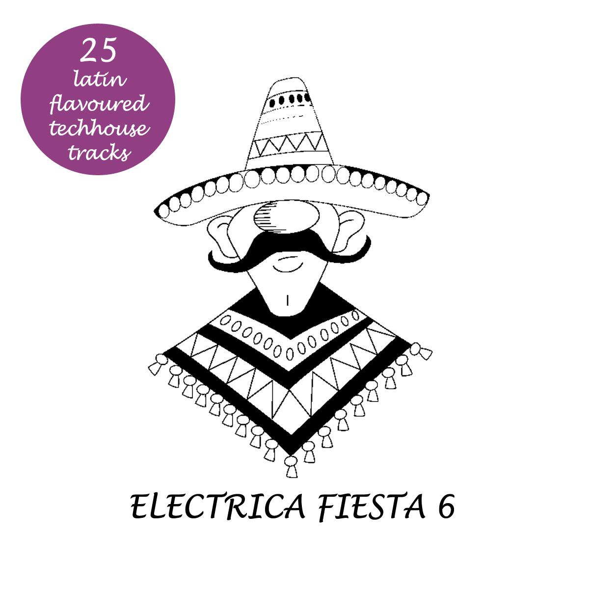 Electrica Fiesta 6 - Latin Flavoured Techhouse Tracks